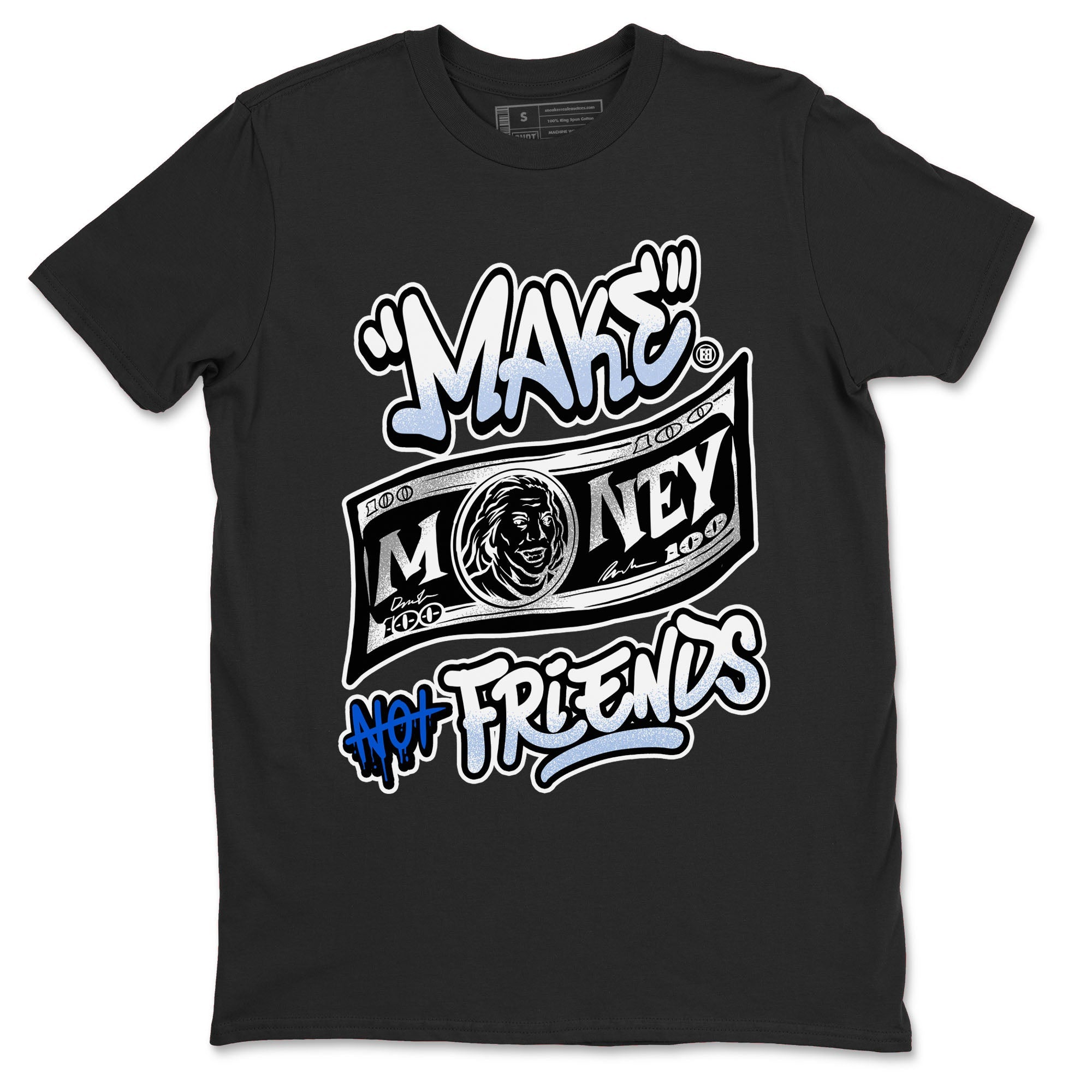 Make Money Not Friends snkmatch Tees - Air Jordan 11 Black and Varsity Royal