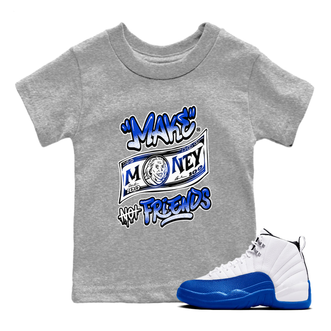 Make Money Not Friends snkmatch Tees Kids - Air Jordan 12 Blueberry