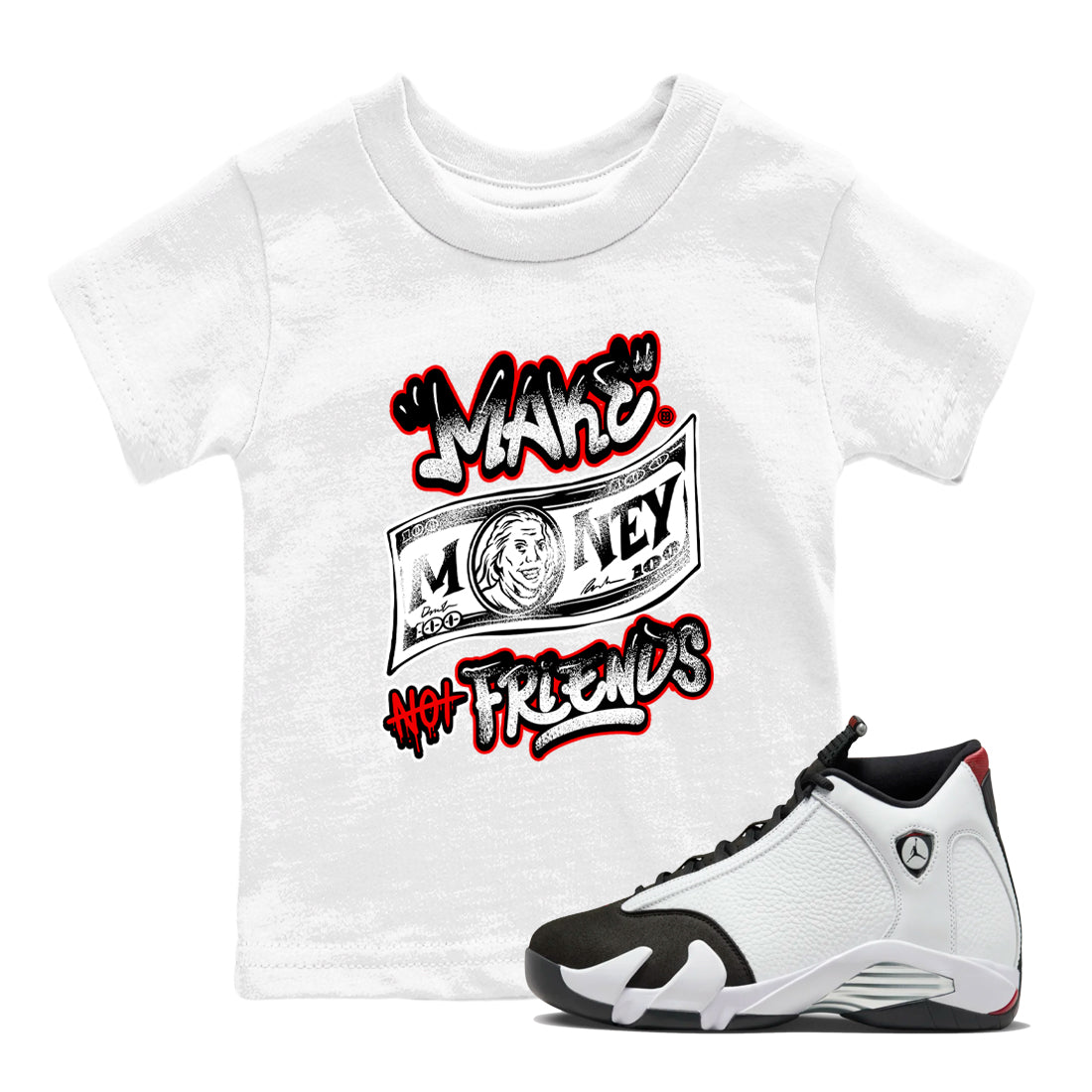 Make Money Not Friends snkmatch Tees Kids - Air Jordan 14 Black Toe
