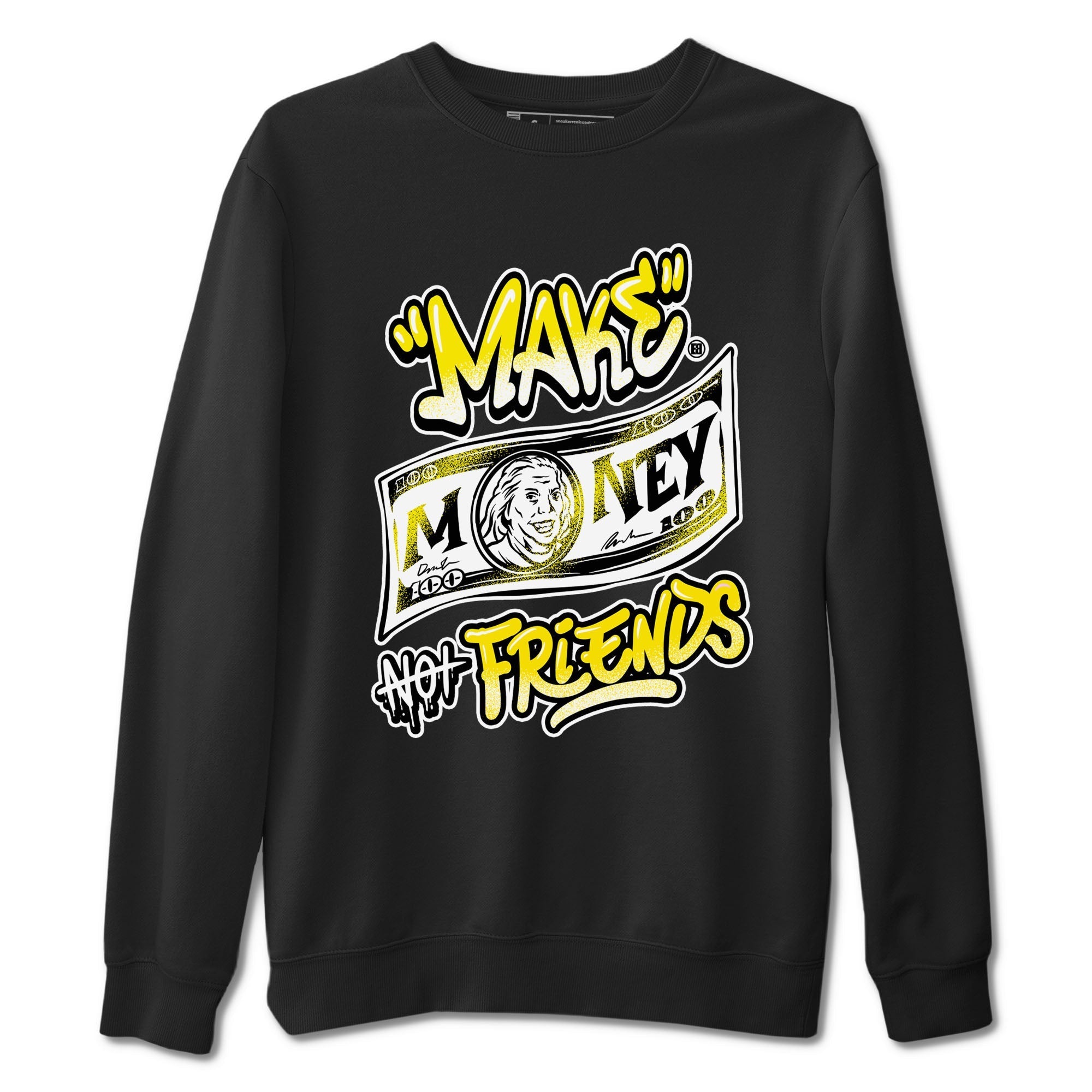 Make Money Not Friends snkmatch Tees - Air Jordan 4 Vivid Sulfur