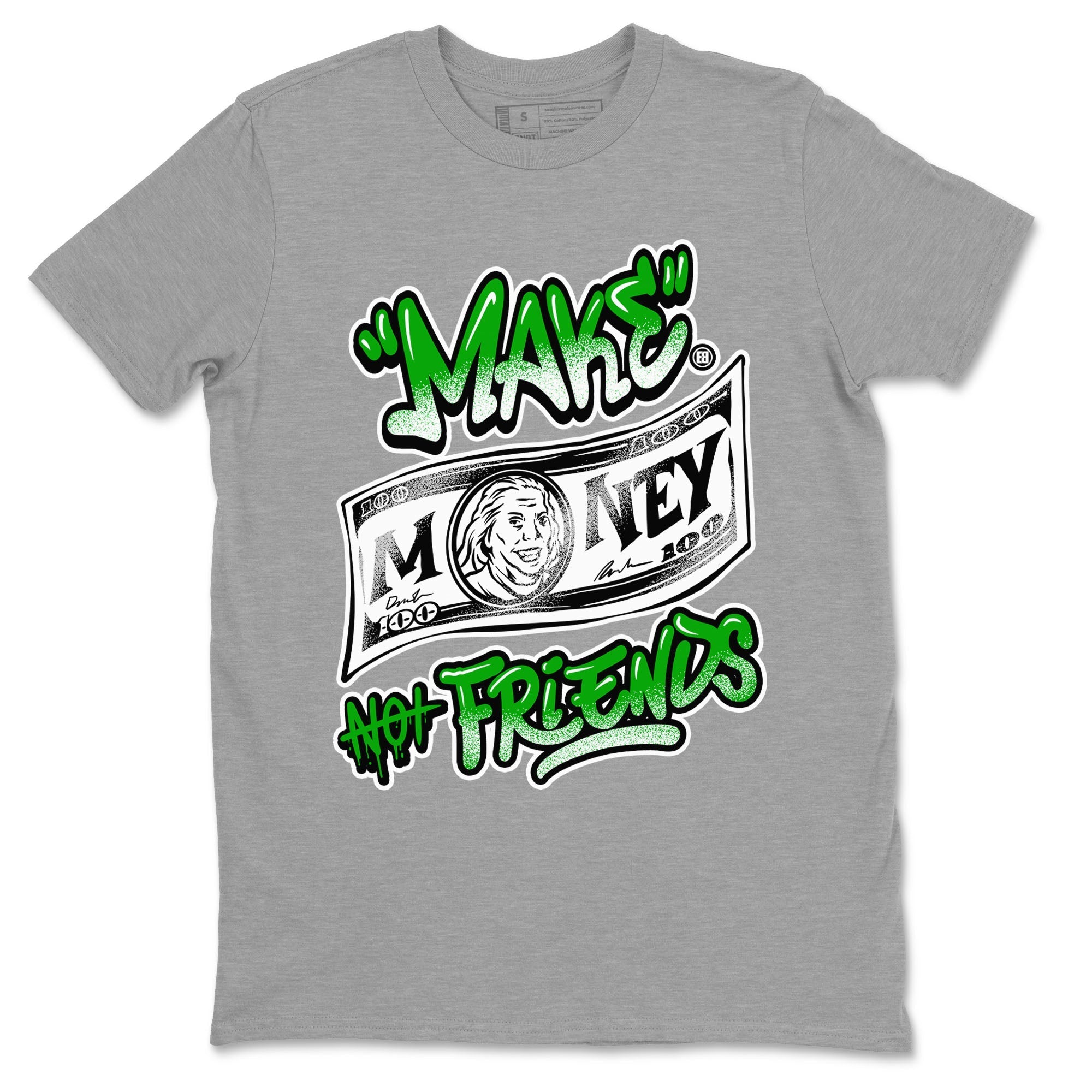 Make Money Not Friends snkmatch Tees - Air Jordan 5 Lucky Green