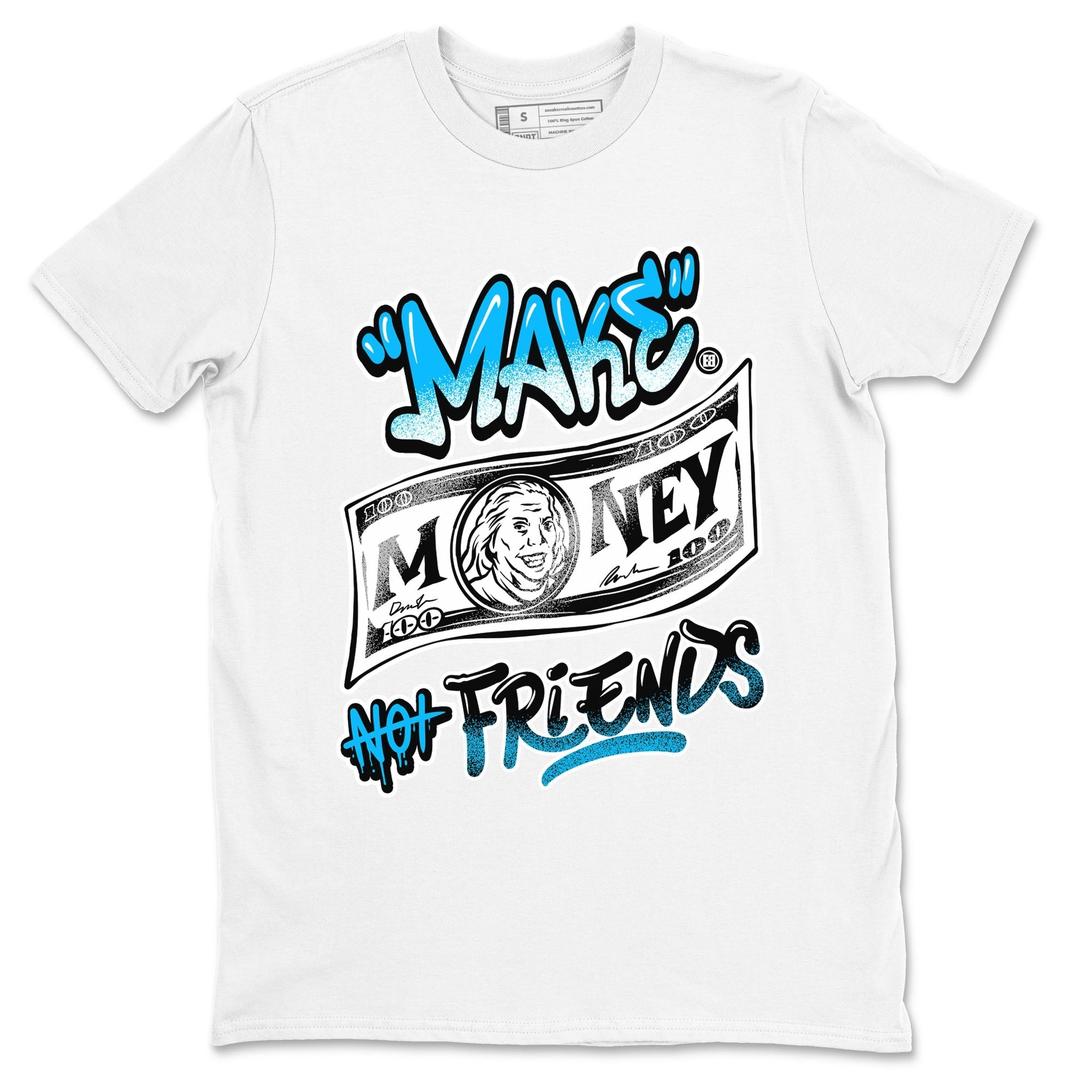 Make Money Not Friends snkmatch Tees - Air Jordan 9 Powder Blue
