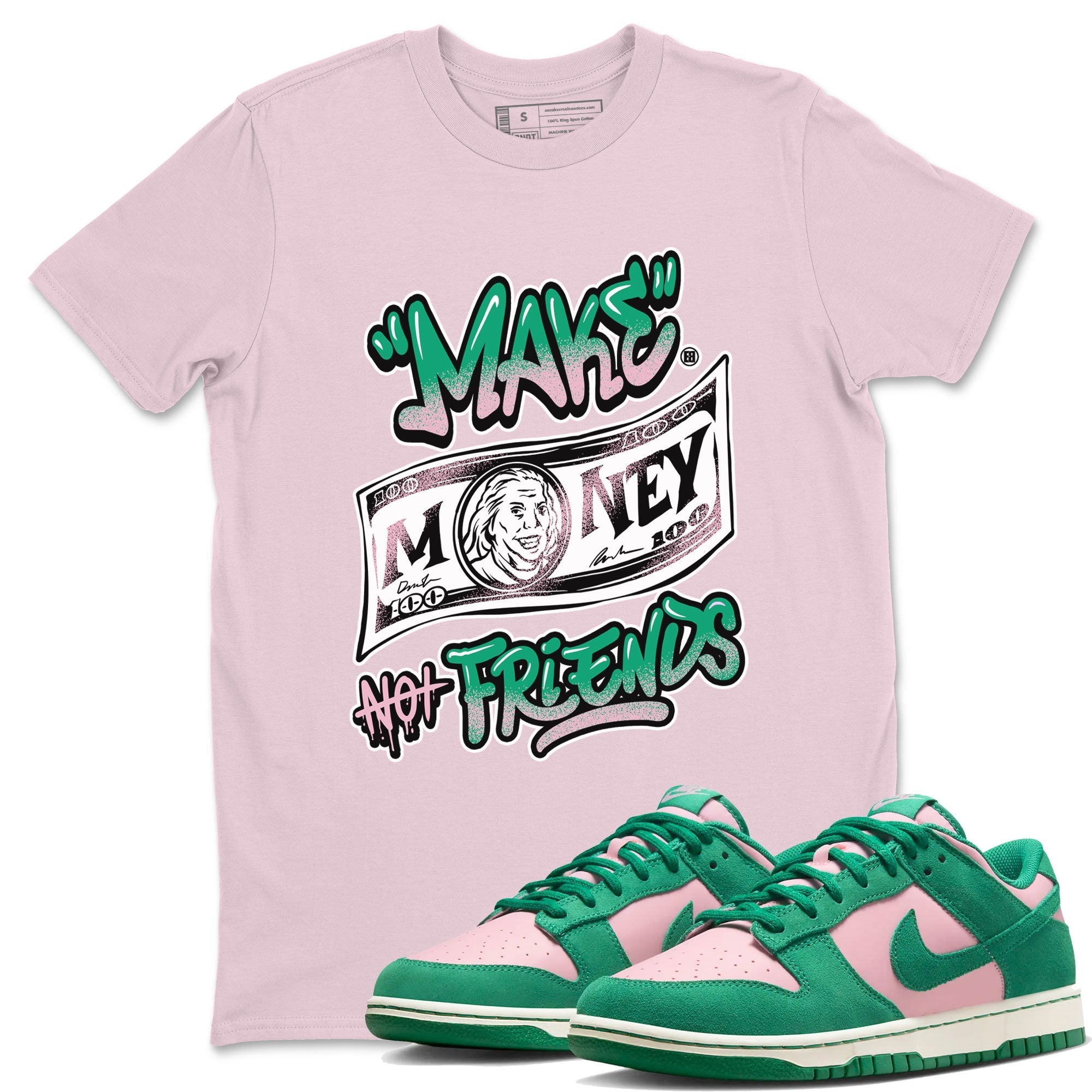 Make Money Not Friends snkmatch Tees - Dunk Medium Soft Pink Malachite