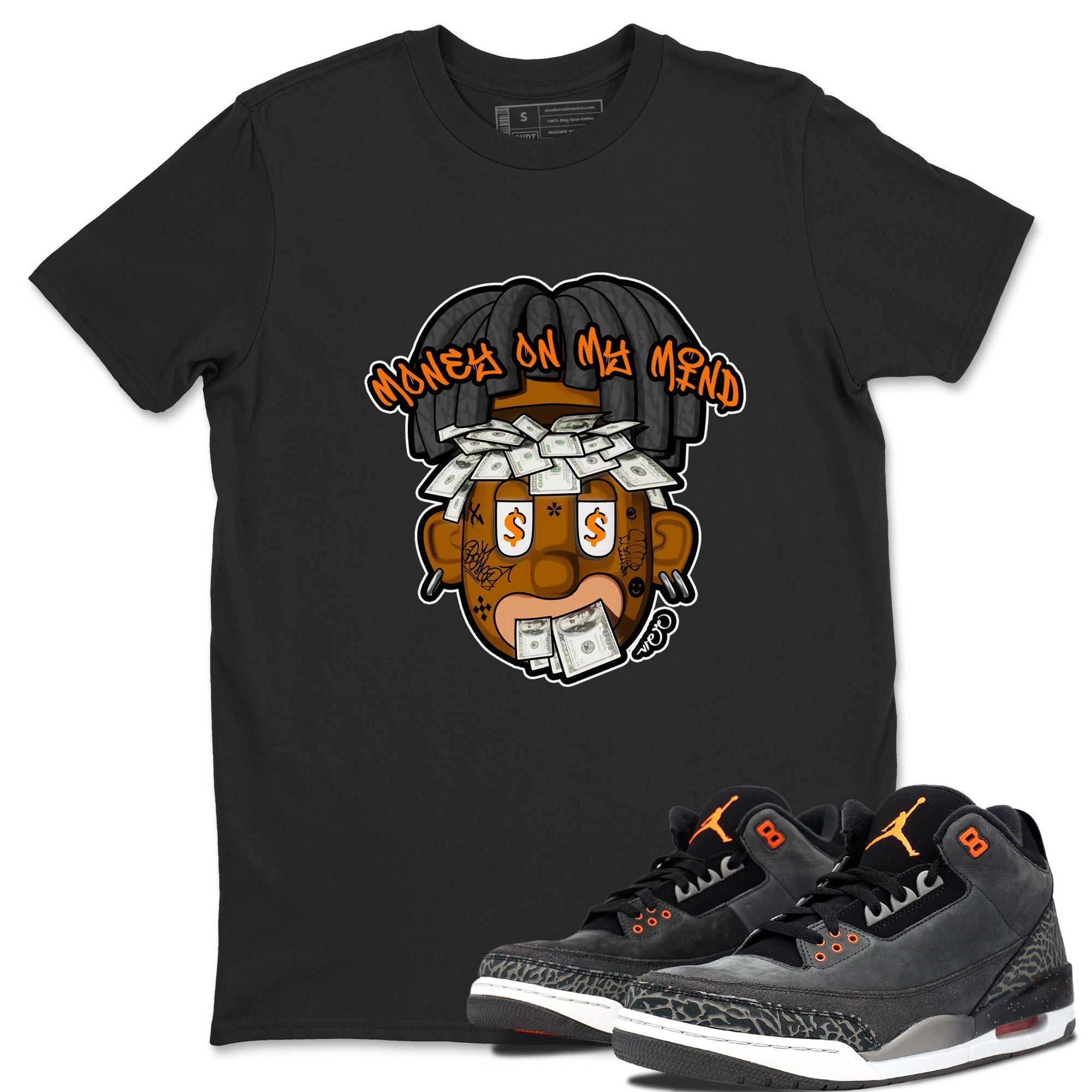 Money On My Mind snkmatch Tee - Air Jordan 3 Fear