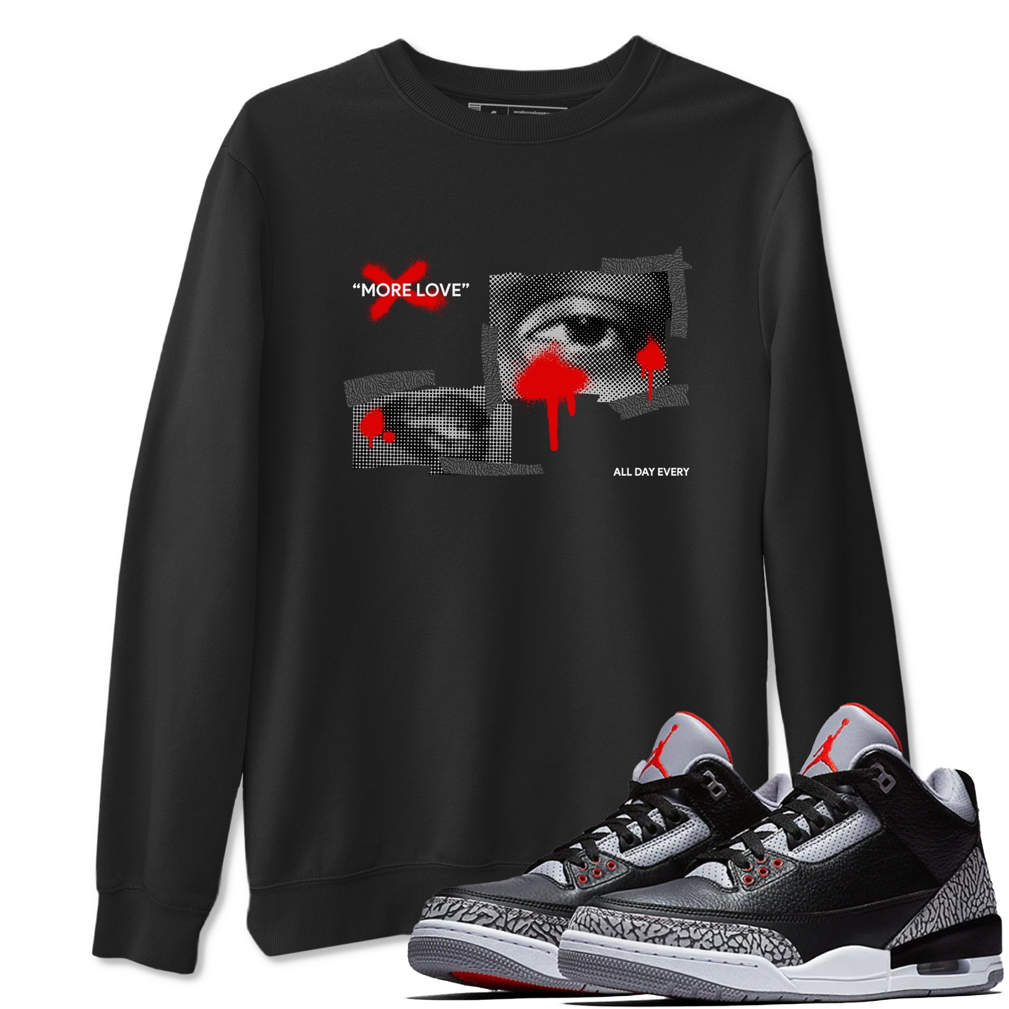 More Love snkmatch Tees - Air Jordan 3 Black Cement