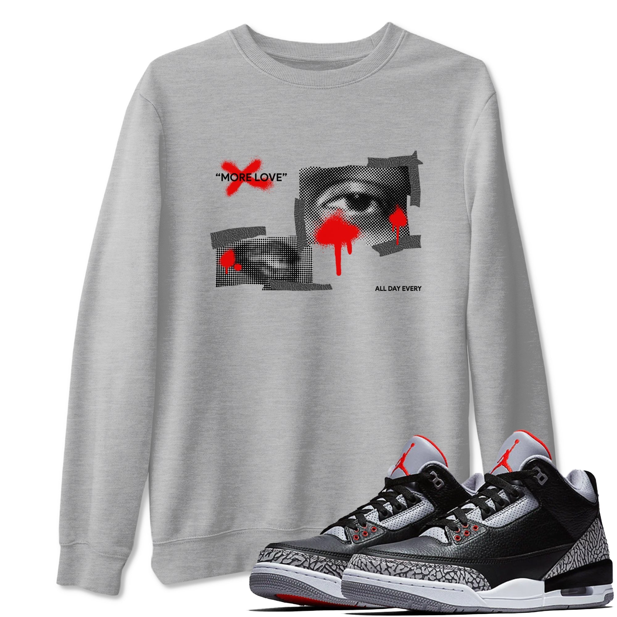 More Love snkmatch Tees - Air Jordan 3 Black Cement