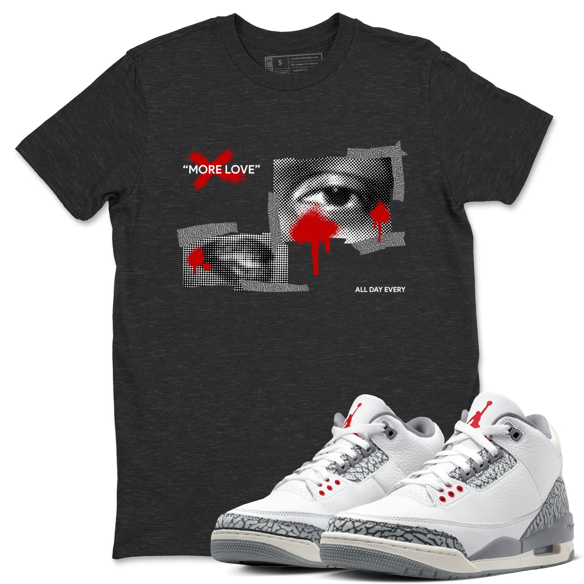More Love snkmatch Tees - Air Jordan 3 Cement Grey