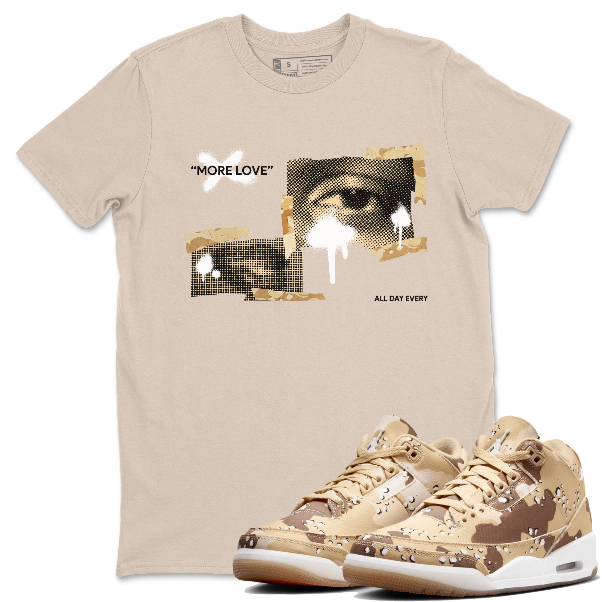 More Love snkmatch Tees - Air Jordan 3 Desert Camo