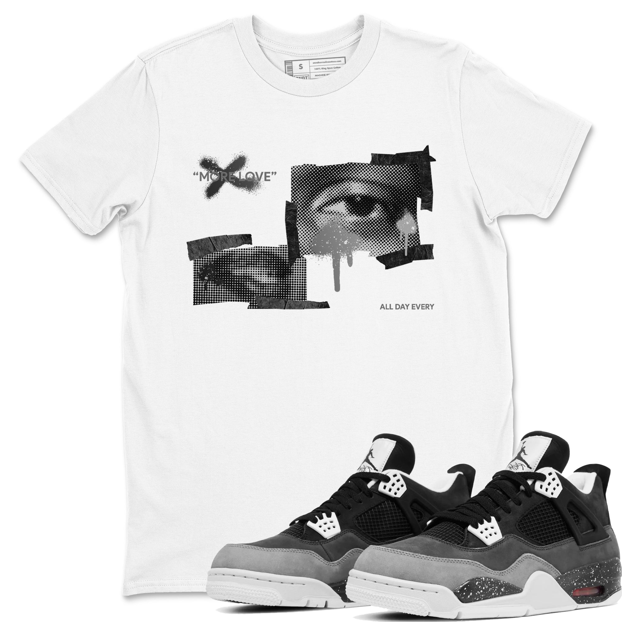More Love snkmatch Tees - Air Jordan 4 Fear