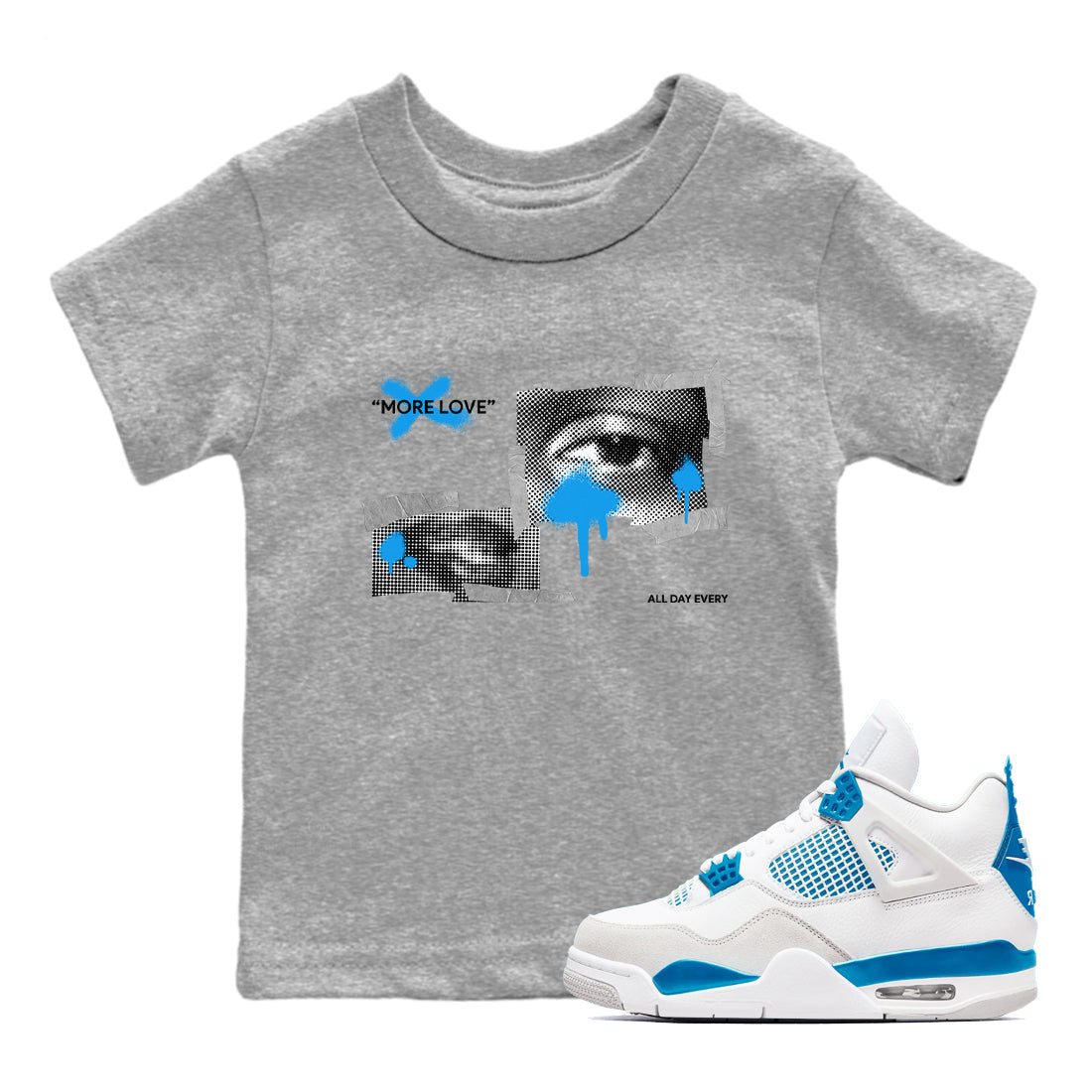 More Love snkmatch Tees Kids - Air Jordan 4 Military Blue