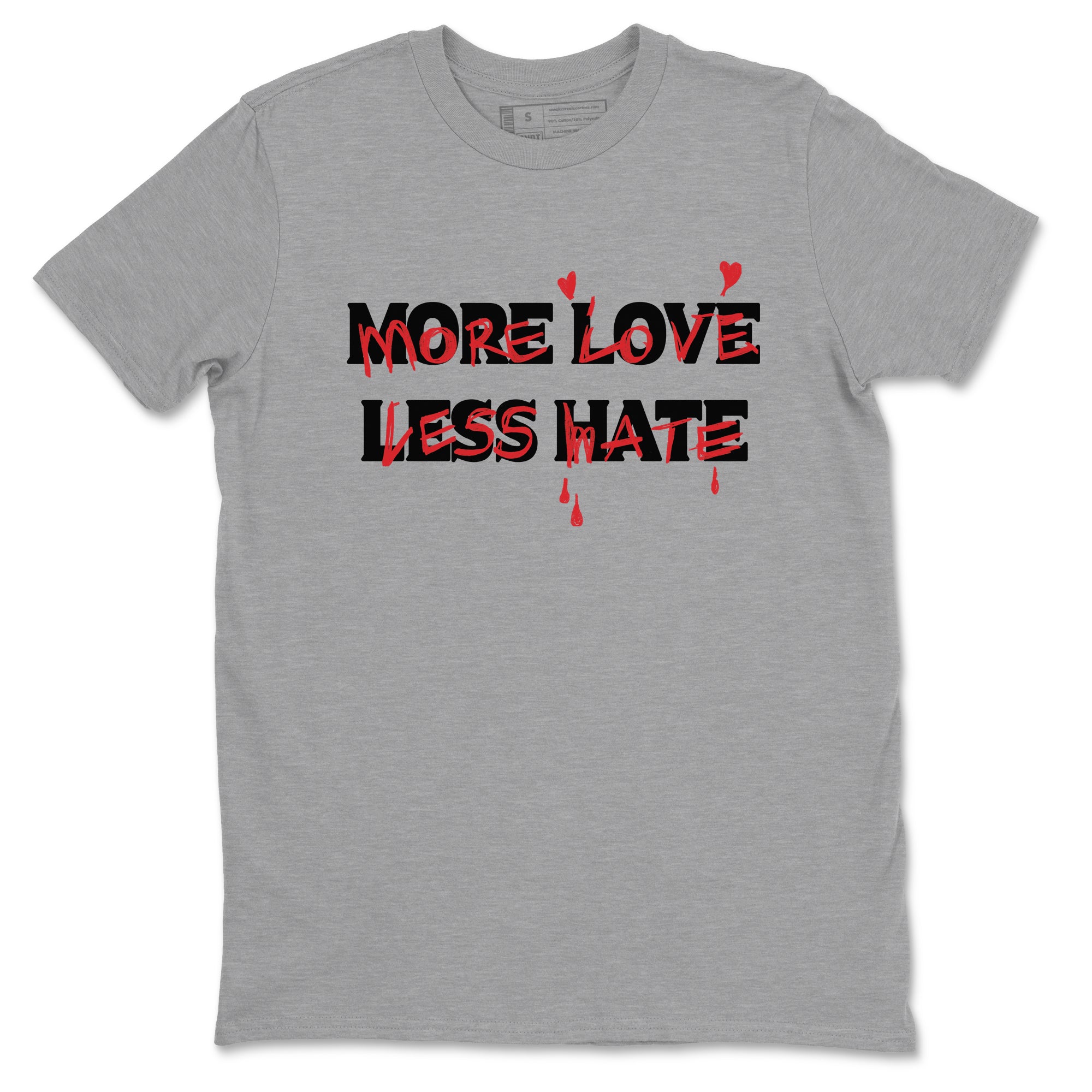 More Love Less Hate snkmatch Tees - Air Jordan 1 Black Toe Reimagined