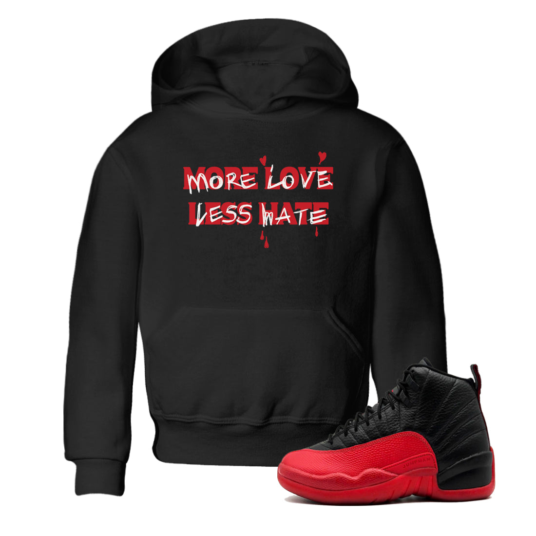 More Love Less Hate snkmatch Tees Kids - Air Jordan 12 Flu Game