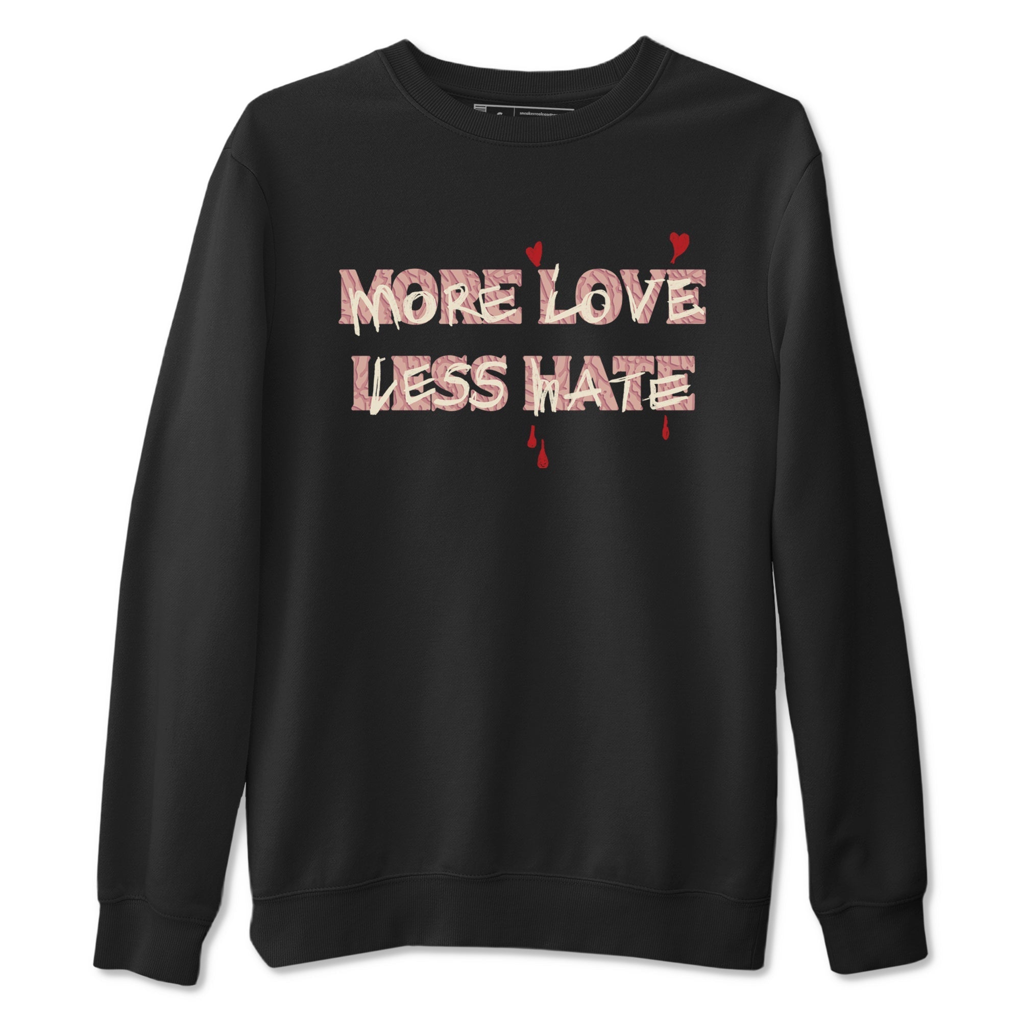 More Love Less Hate snkmatch Tees - Air Jordan 3 Valentines Day