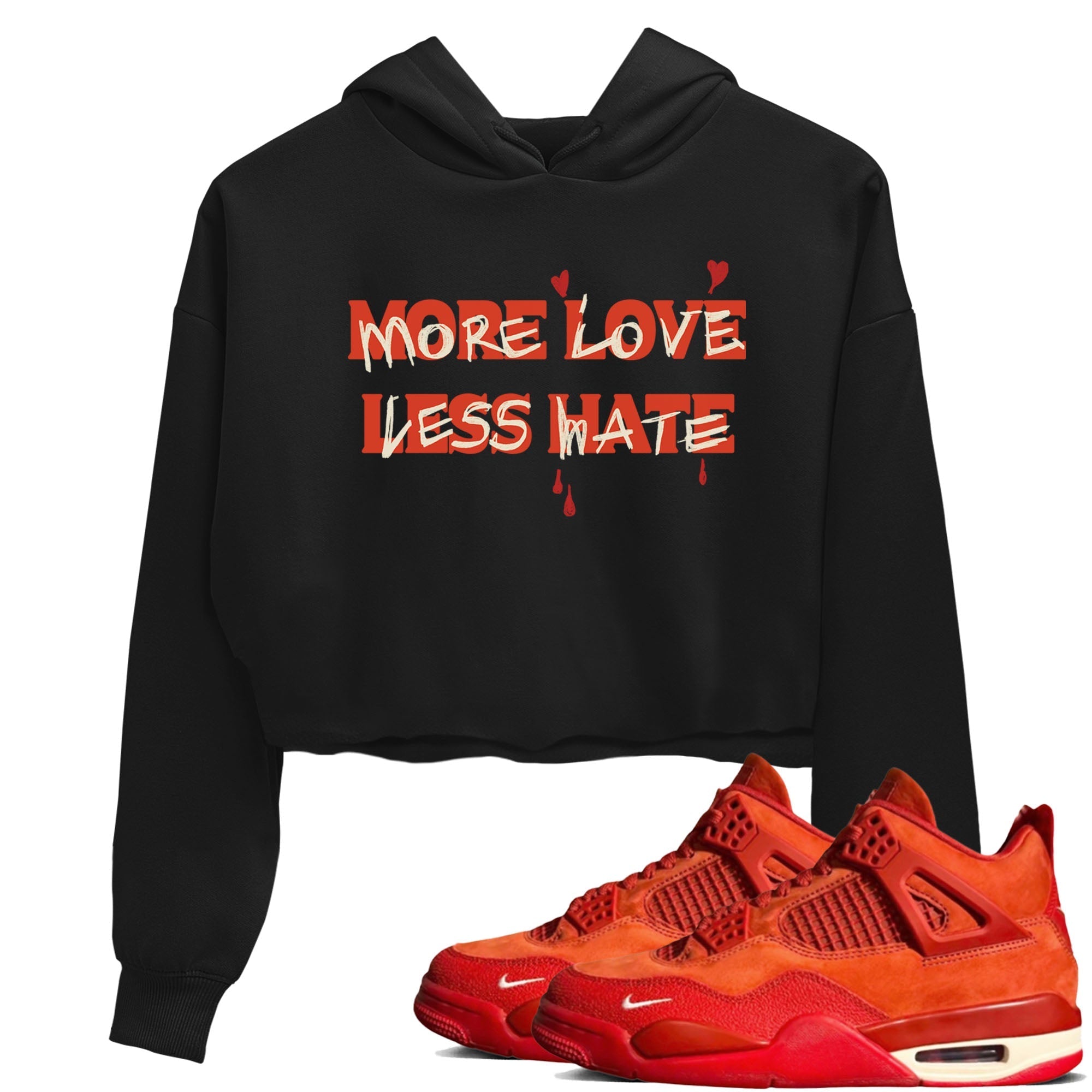 More Love Less Hate snkmatch Women's Top - Air Jordan 4 Brick By Brick