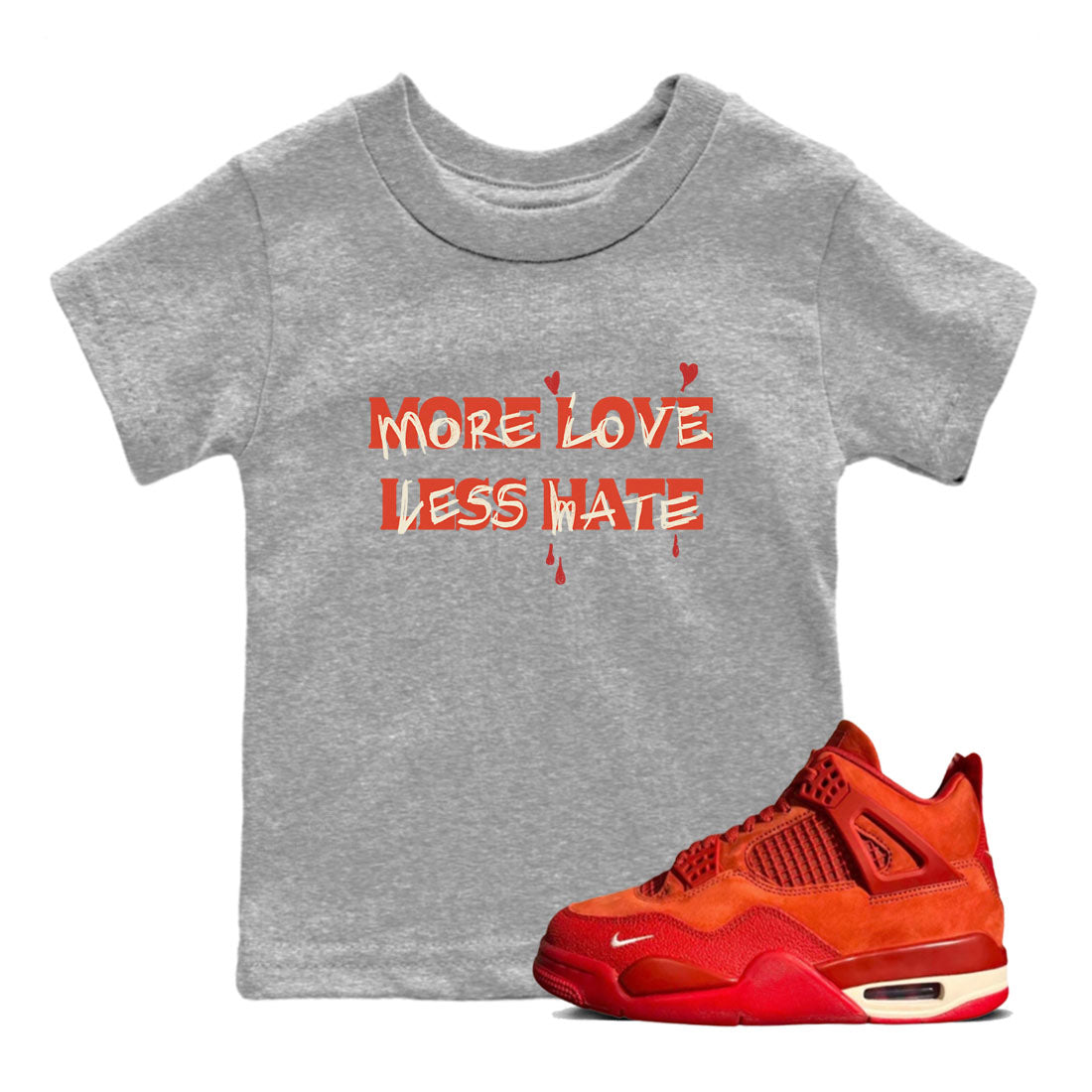 More Love Less Hate snkmatch Tees Kids - Air Jordan 4 Brick By Brick
