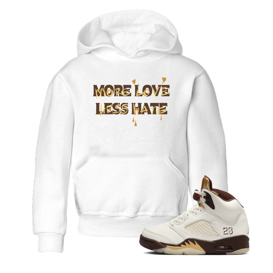 More Love Less Hate snkmatch Tees Kids - Air Jordan 5 Golden Ticket