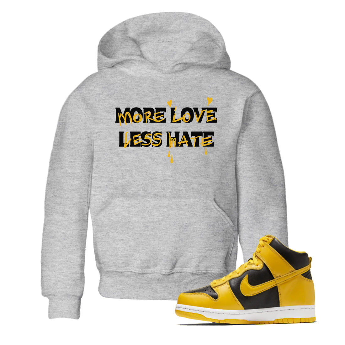 More Love Less Hate snkmatch Tees Kids - Dunk High Pollen