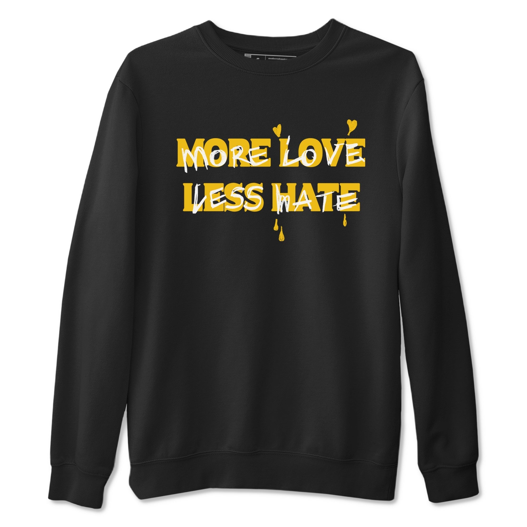 More Love Less Hate snkmatch Tees - Dunk High Pollen