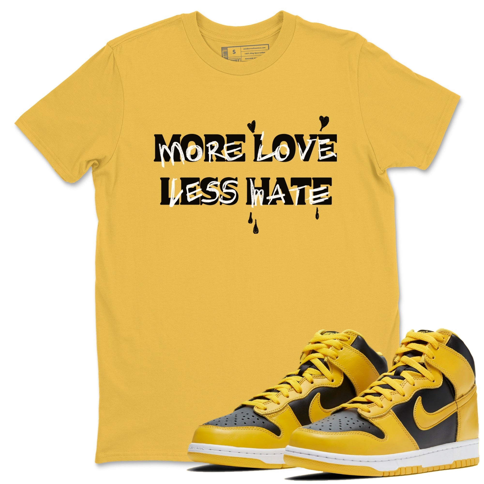 More Love Less Hate snkmatch Tees - Dunk High Pollen