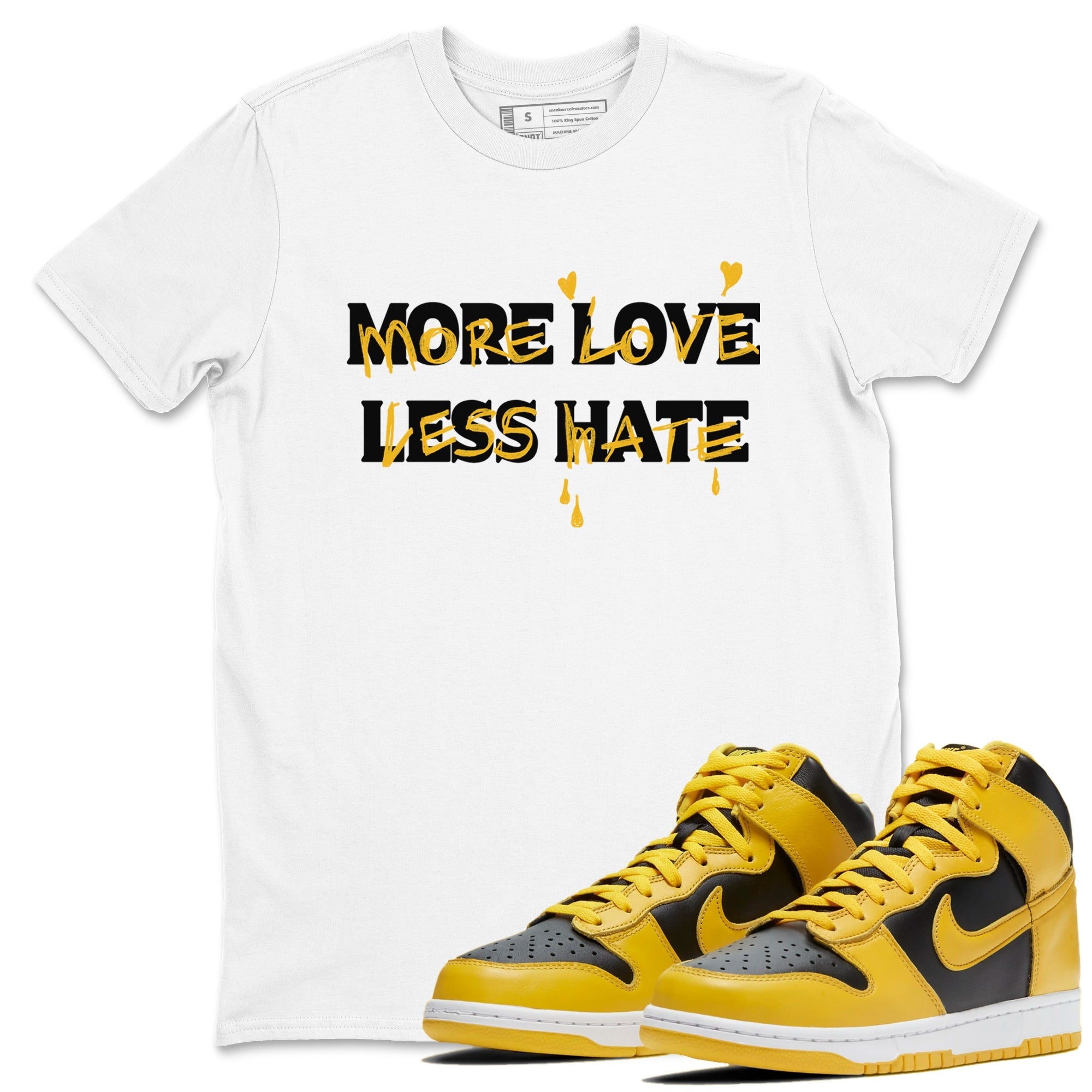 More Love Less Hate snkmatch Tees - Dunk High Pollen