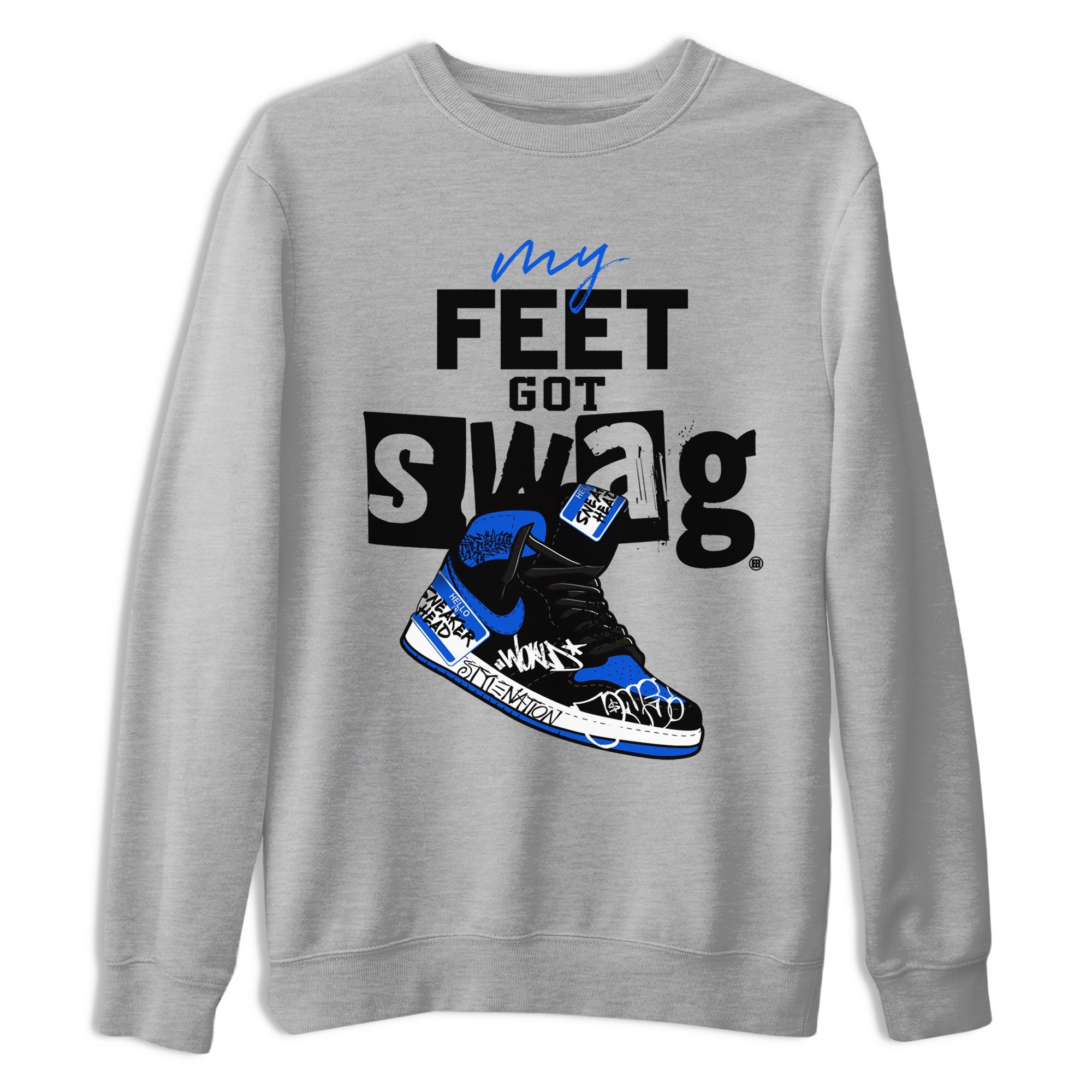 My Feet Got Swag snkmatch Tee - Air Jordan 1 Royal Reimagined