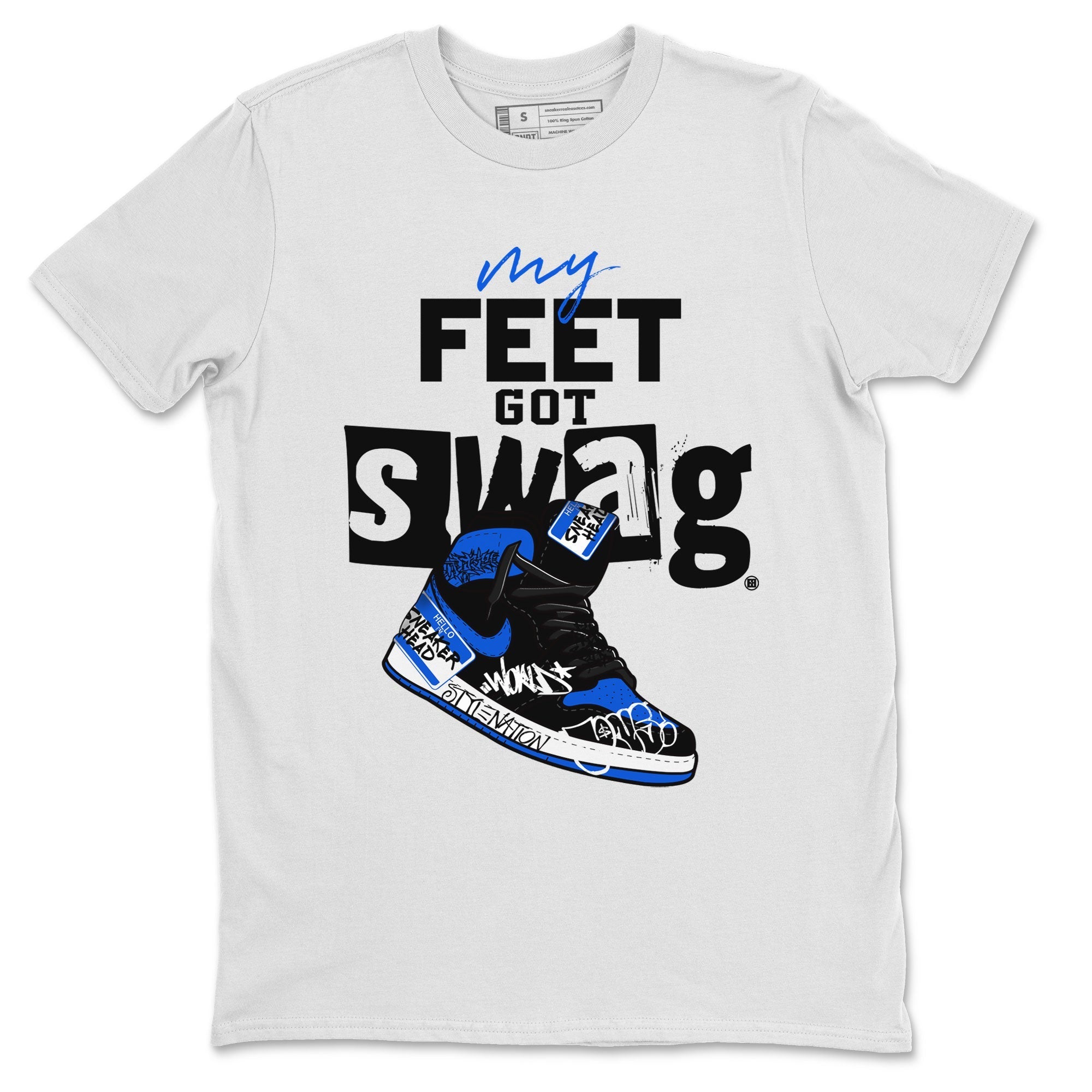 My Feet Got Swag snkmatch Tee - Air Jordan 1 Royal Reimagined