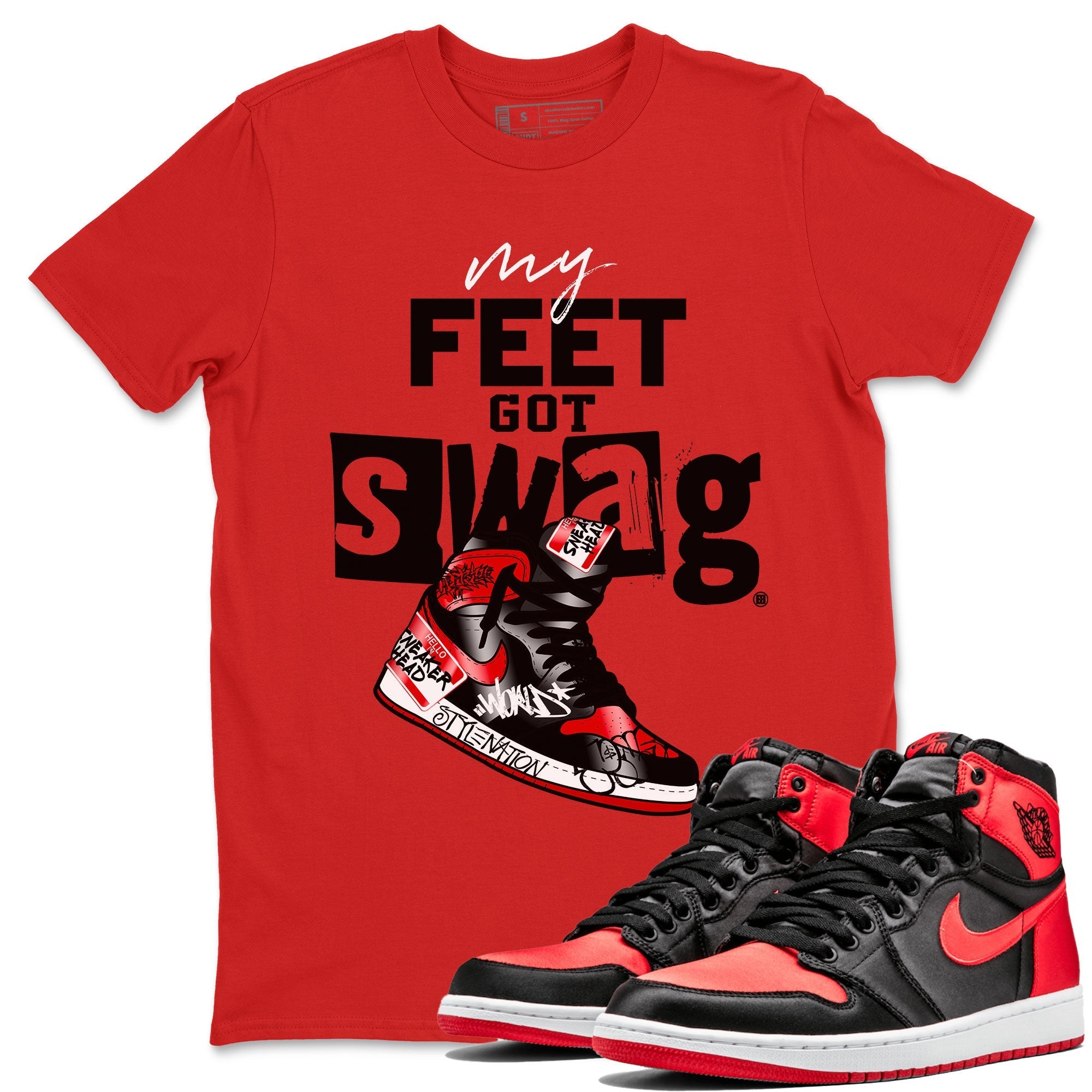 My Feet Got Swag snkmatch Tee - Air Jordan 1 Satin Bred