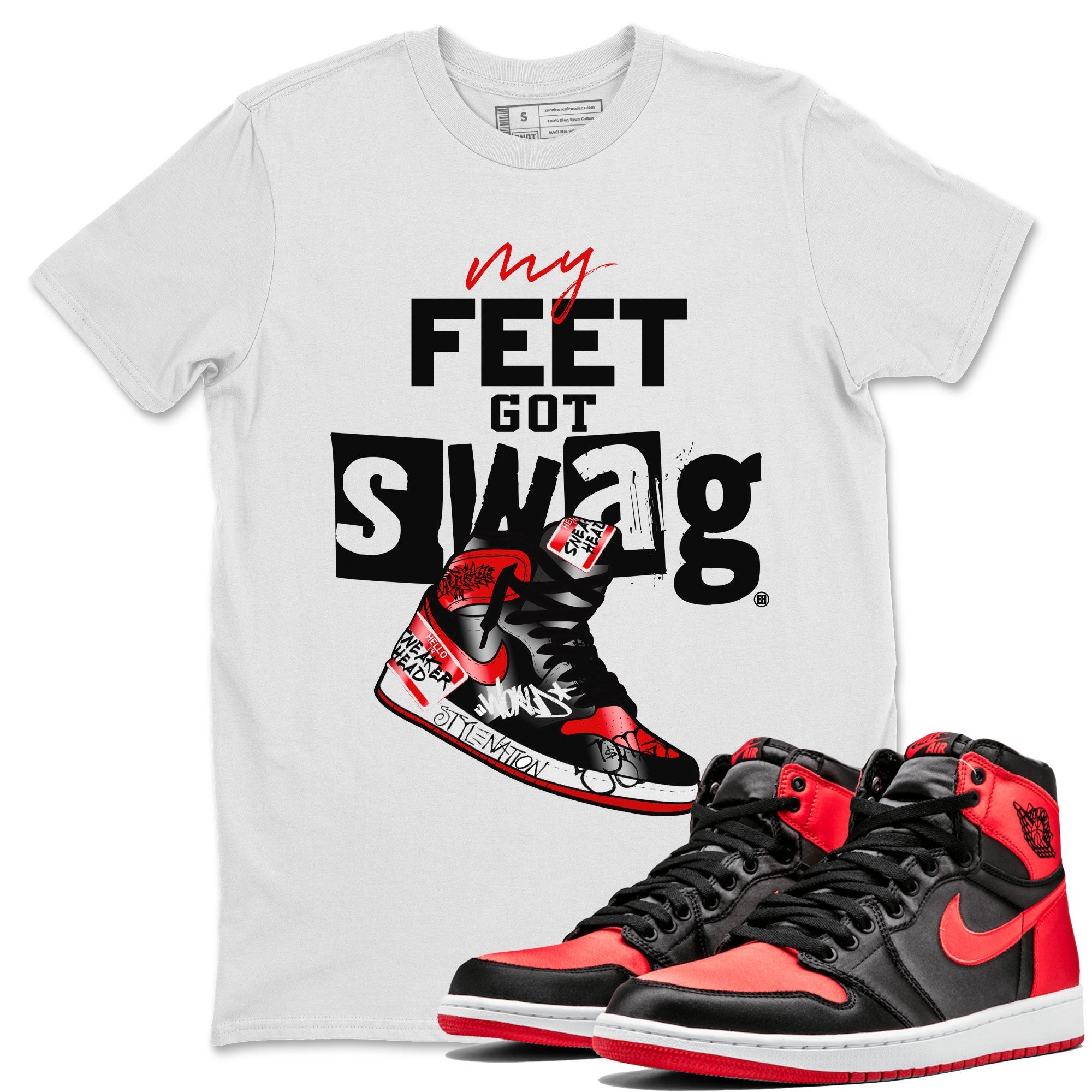 My Feet Got Swag snkmatch Tee - Air Jordan 1 Satin Bred