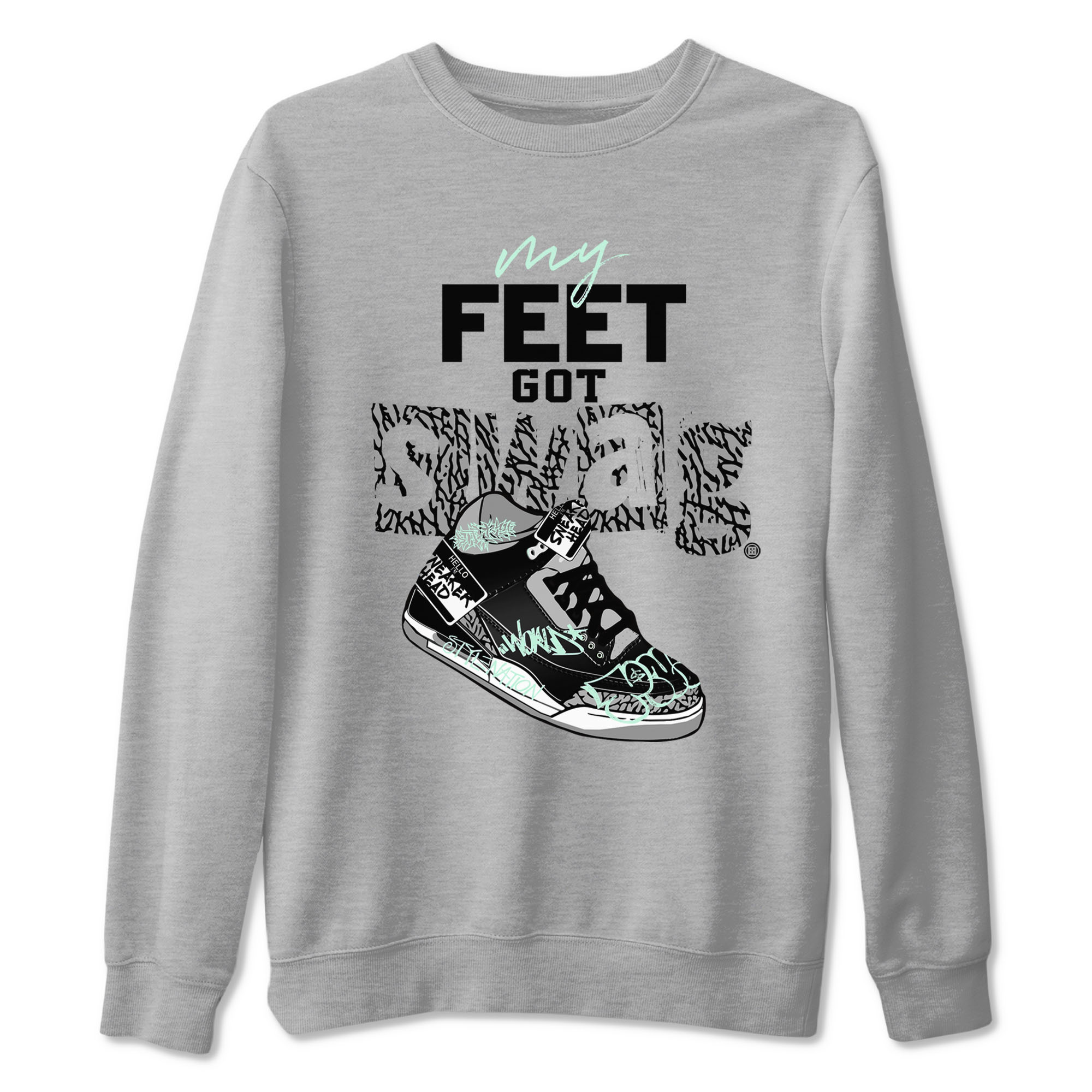 My Feet Got Swag snkmatch Tees - Air Jordan 3 Green Glow