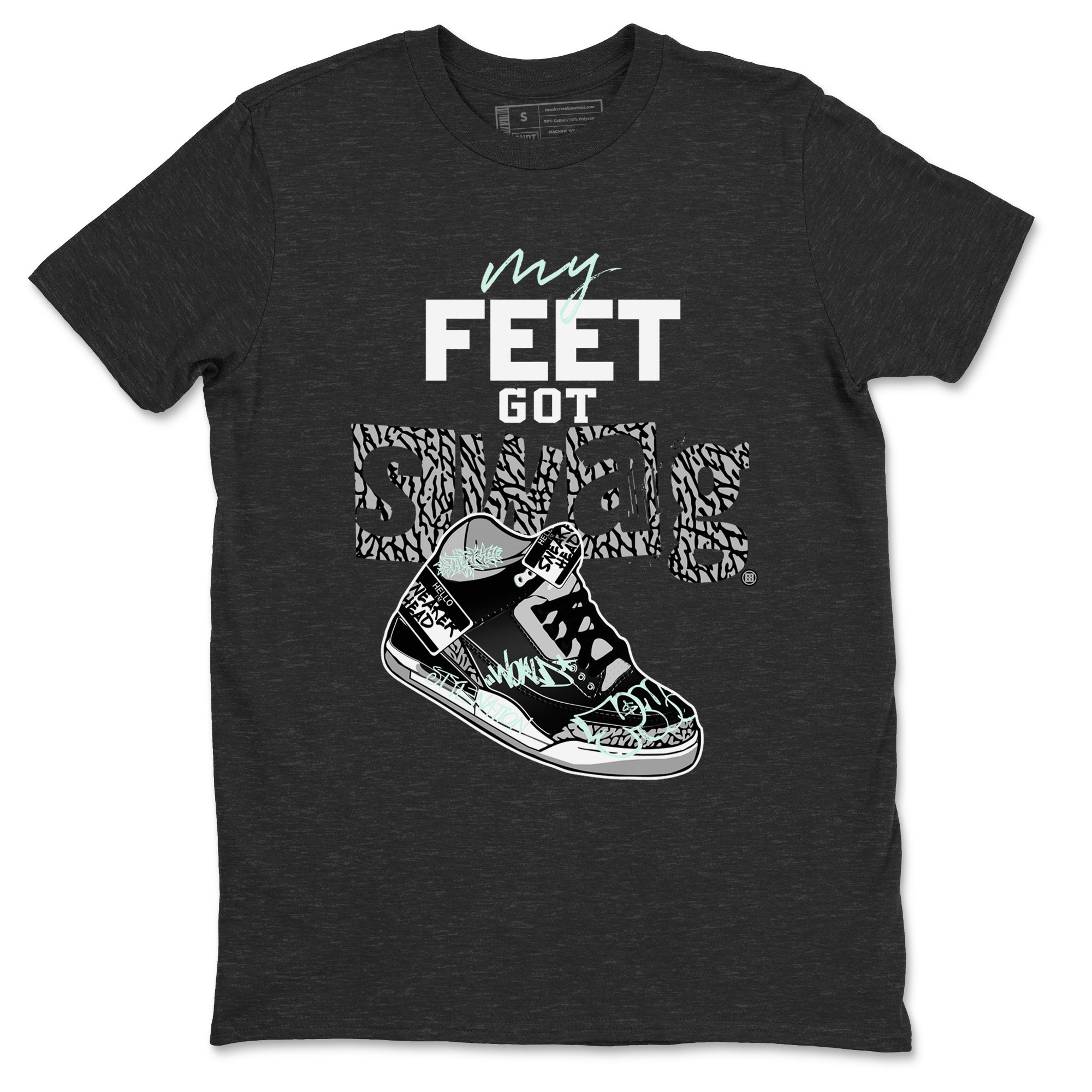 My Feet Got Swag snkmatch Tees - Air Jordan 3 Green Glow