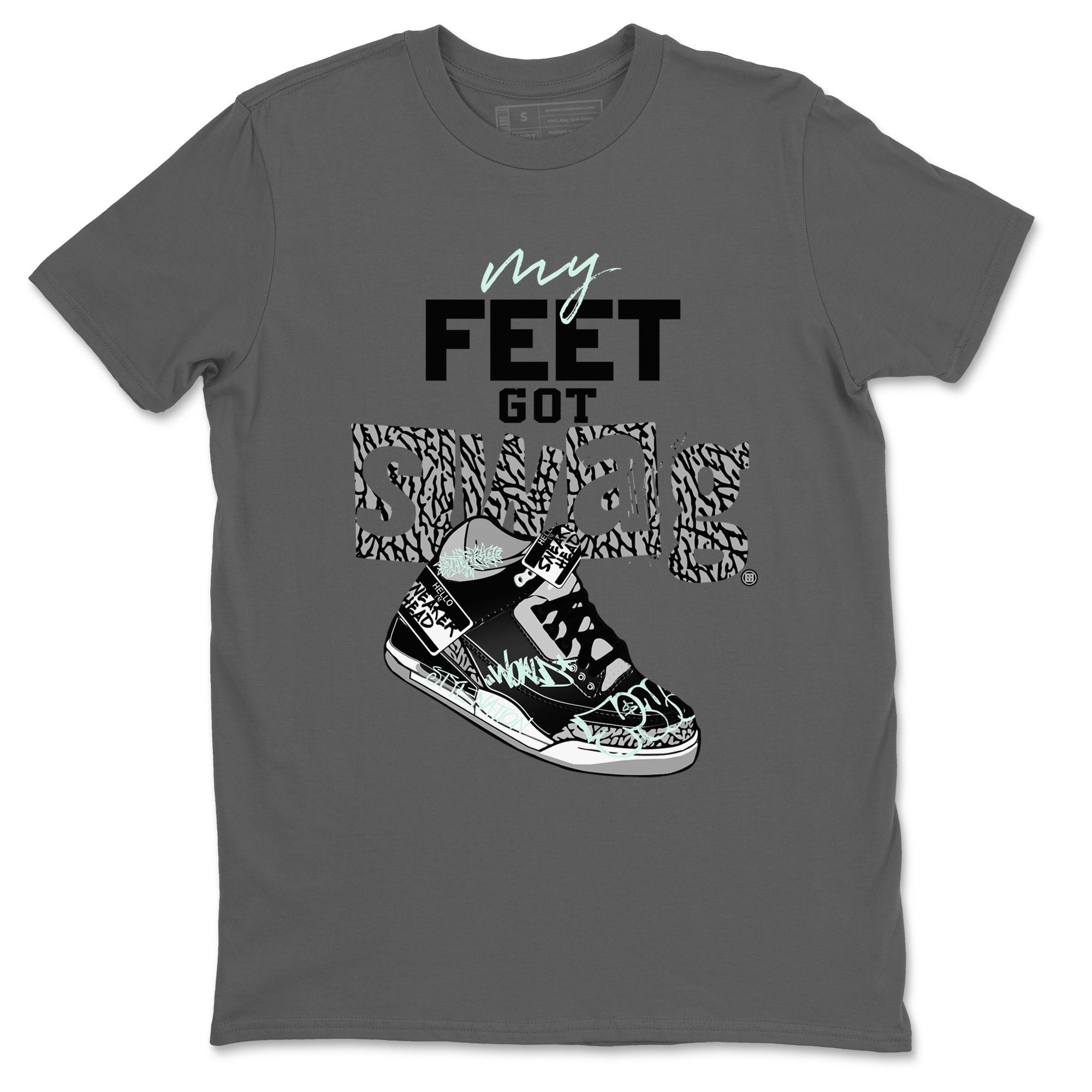My Feet Got Swag snkmatch Tees - Air Jordan 3 Green Glow