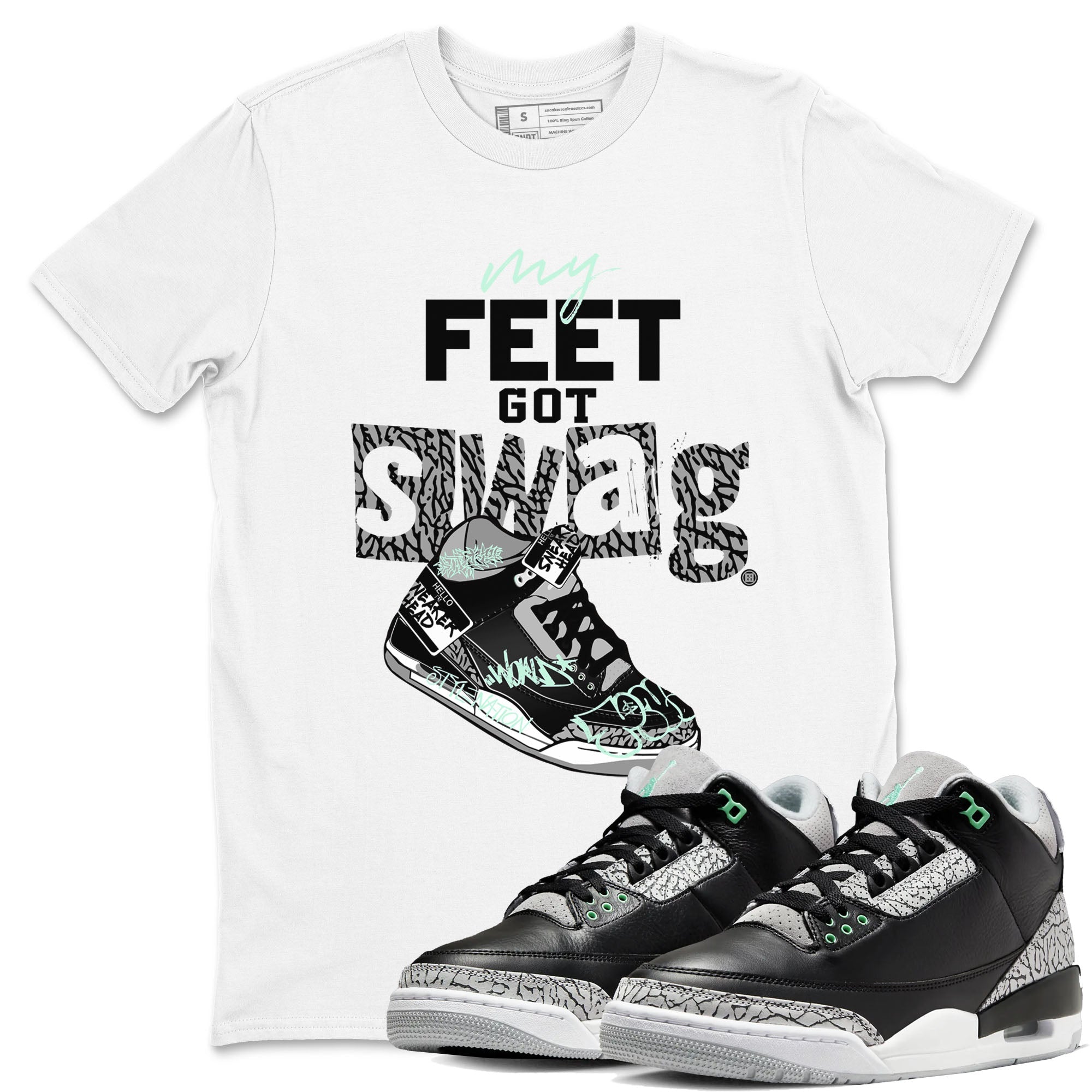 My Feet Got Swag snkmatch Tees - Air Jordan 3 Green Glow