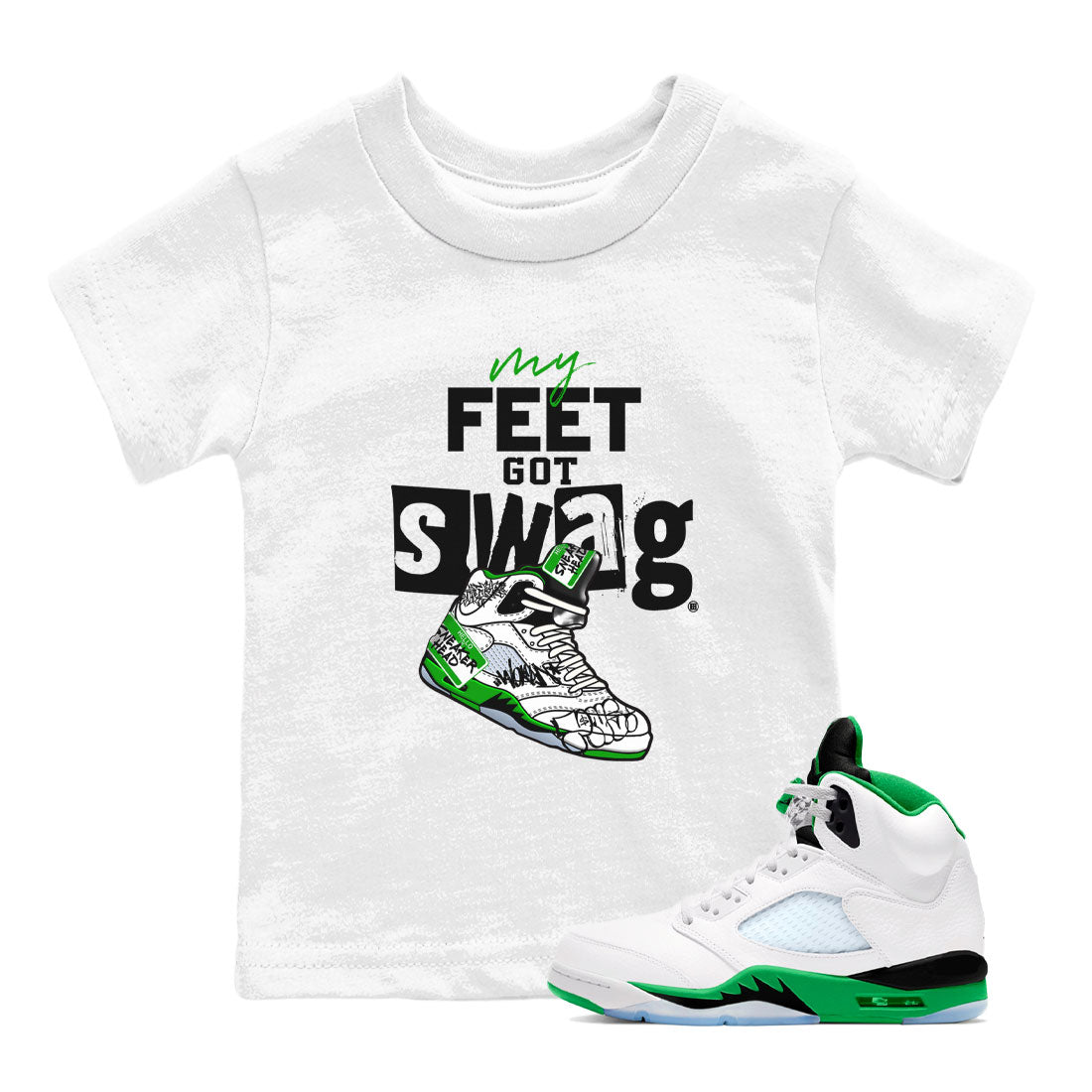 My Feet Got Swag snkmatch Tee Kids - Air Jordan 5 Lucky Green