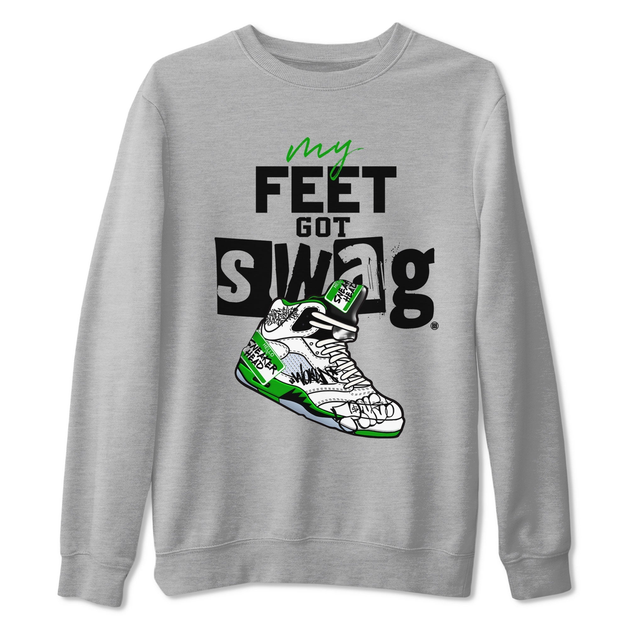 My Feet Got Swag snkmatch Tee - Air Jordan 5 Lucky Green