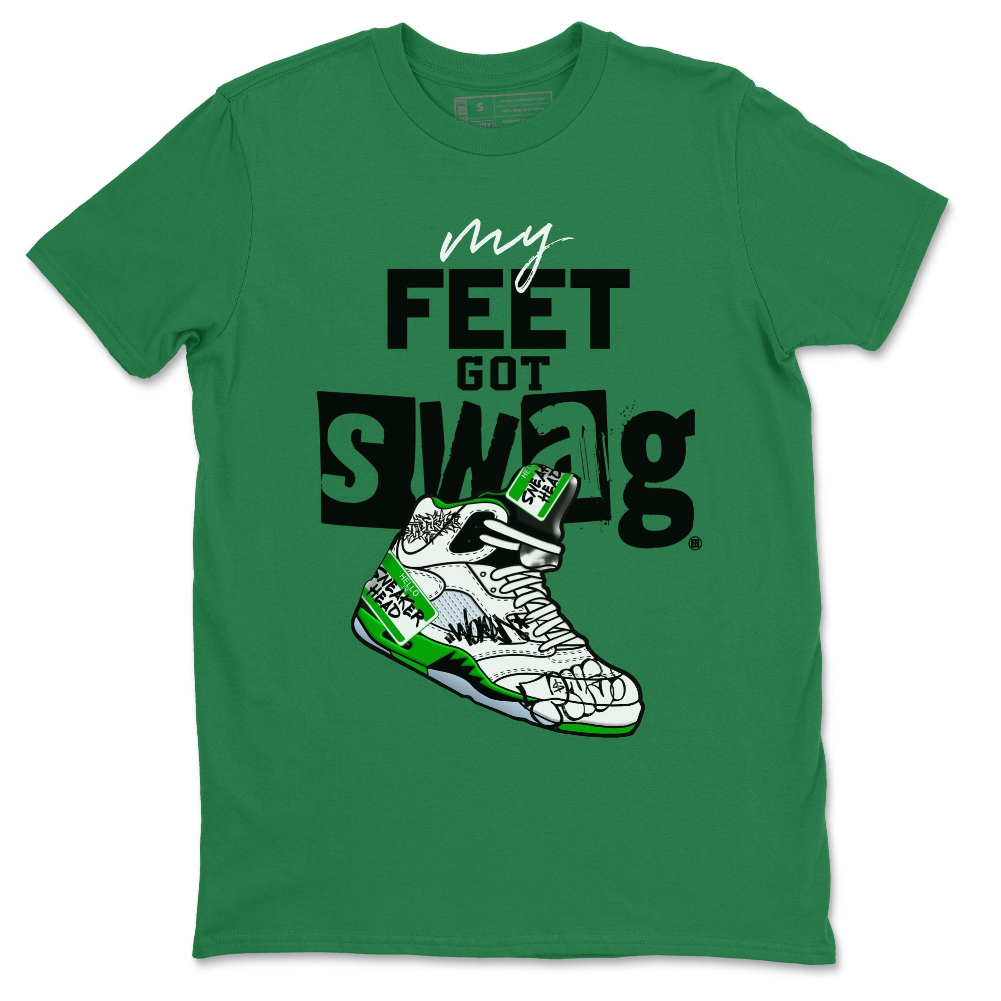 My Feet Got Swag snkmatch Tee - Air Jordan 5 Lucky Green