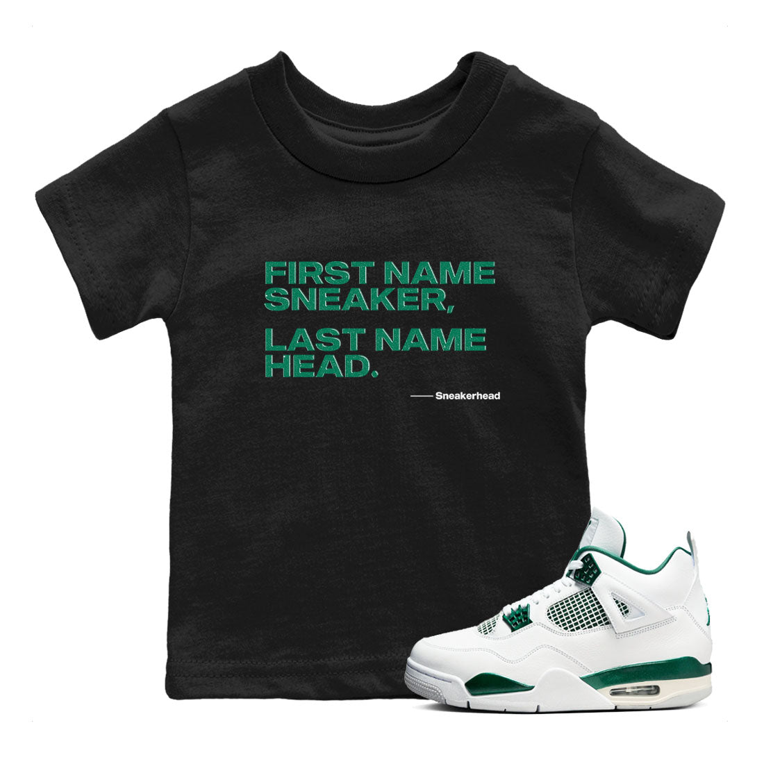 My Name Is snkmatch snkmatch Tees Kids - Air Jordan 4 Oxidized Green