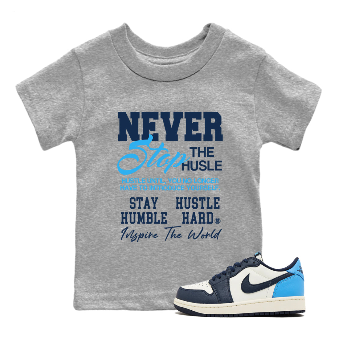 Never Stop The Hustle snkmatch Tees Kids - Air Jordan 1 Obsidian