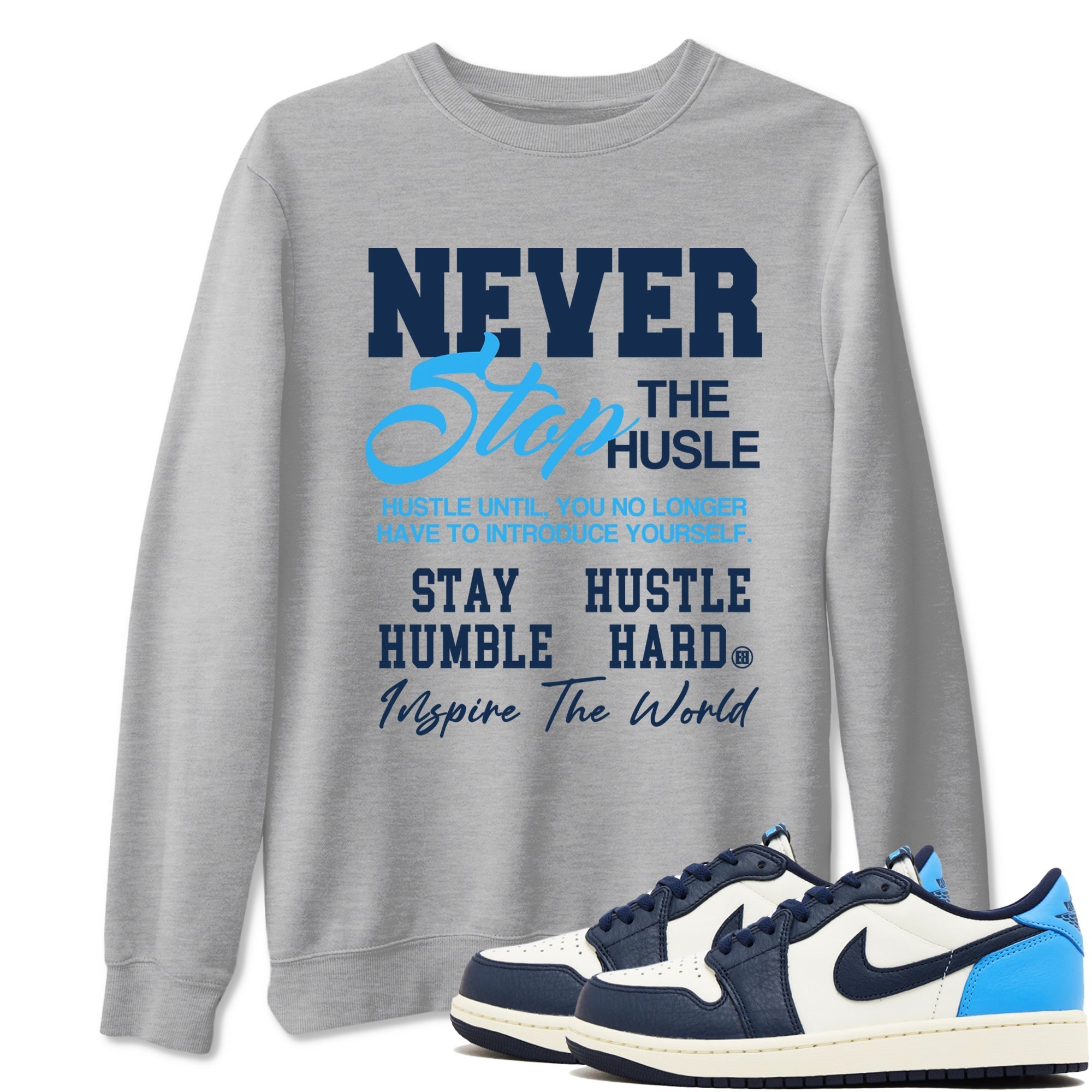 Never Stop The Hustle snkmatch Tees - Air Jordan 1 Obsidian