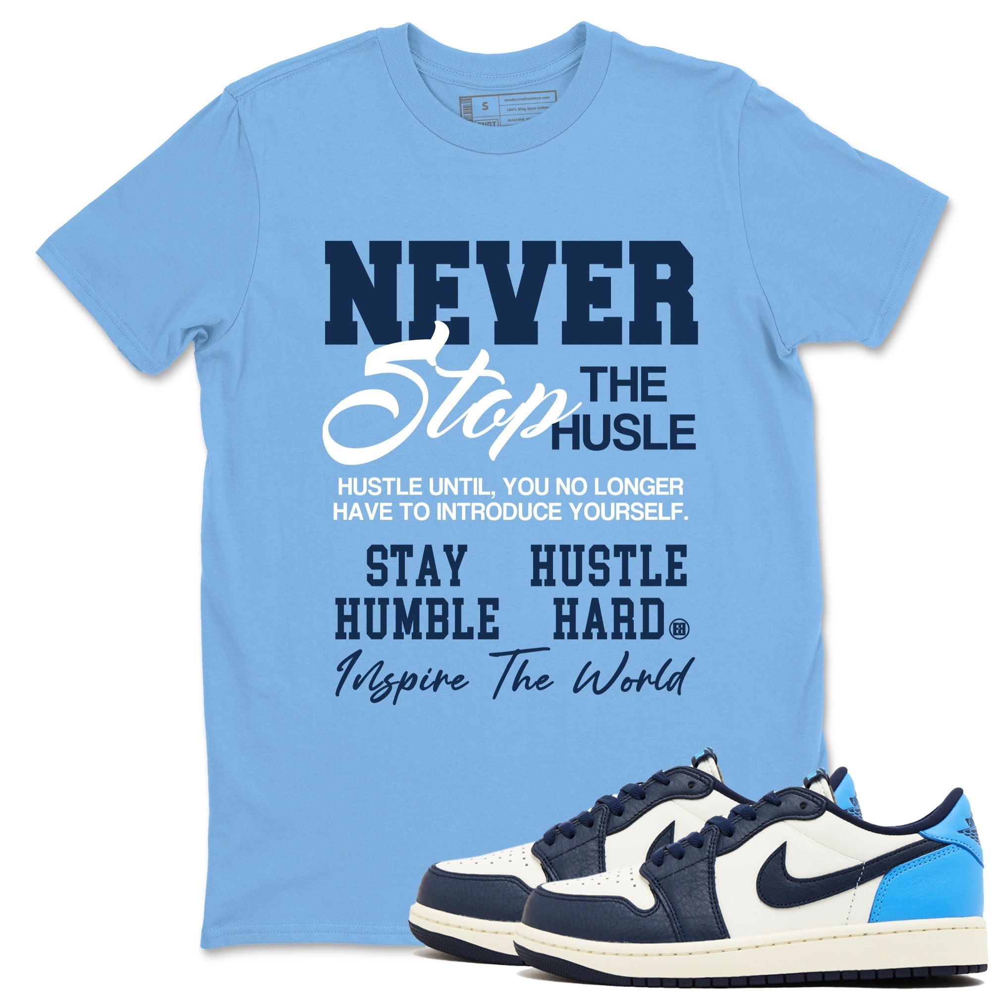 Never Stop The Hustle snkmatch Tees - Air Jordan 1 Obsidian