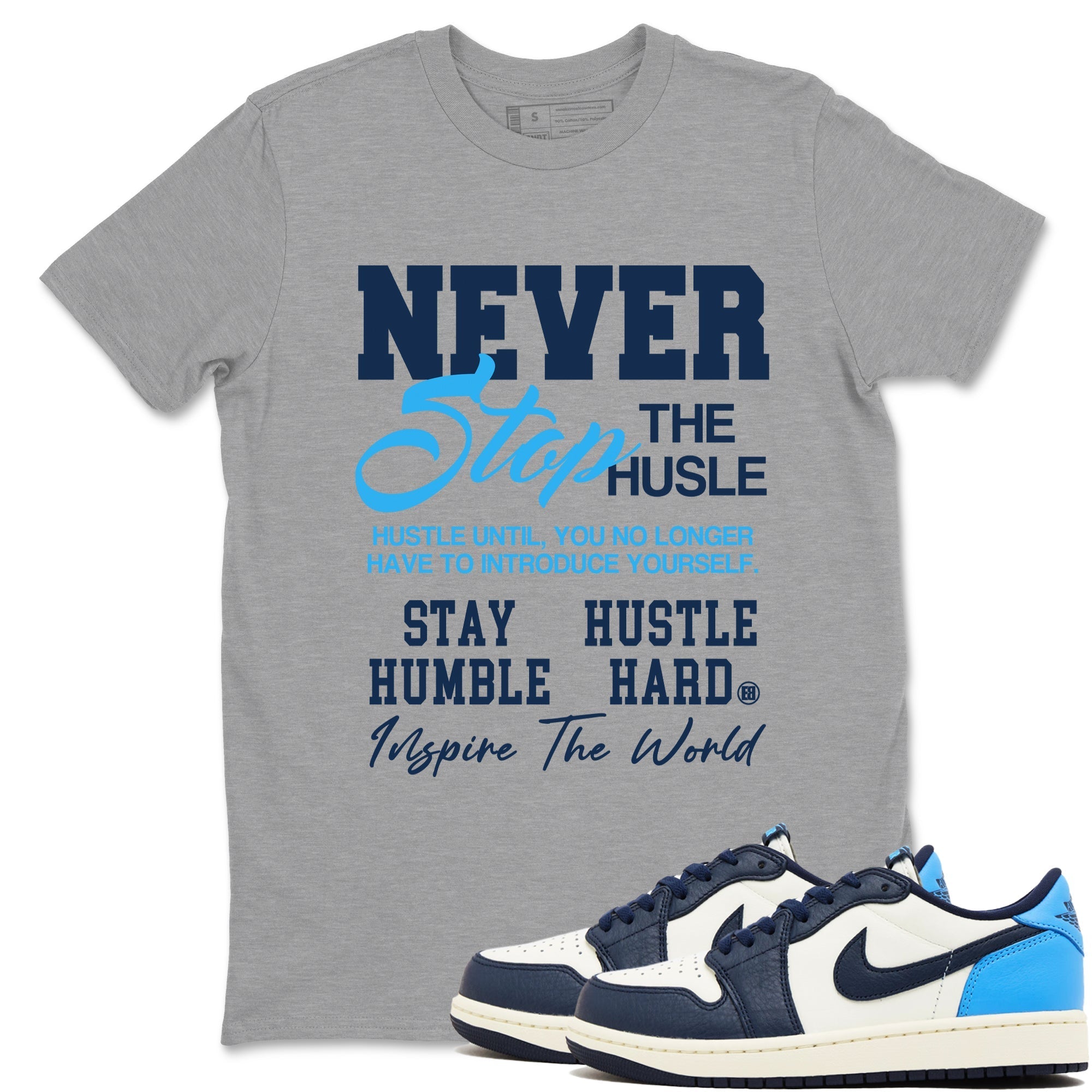 Never Stop The Hustle snkmatch Tees - Air Jordan 1 Obsidian