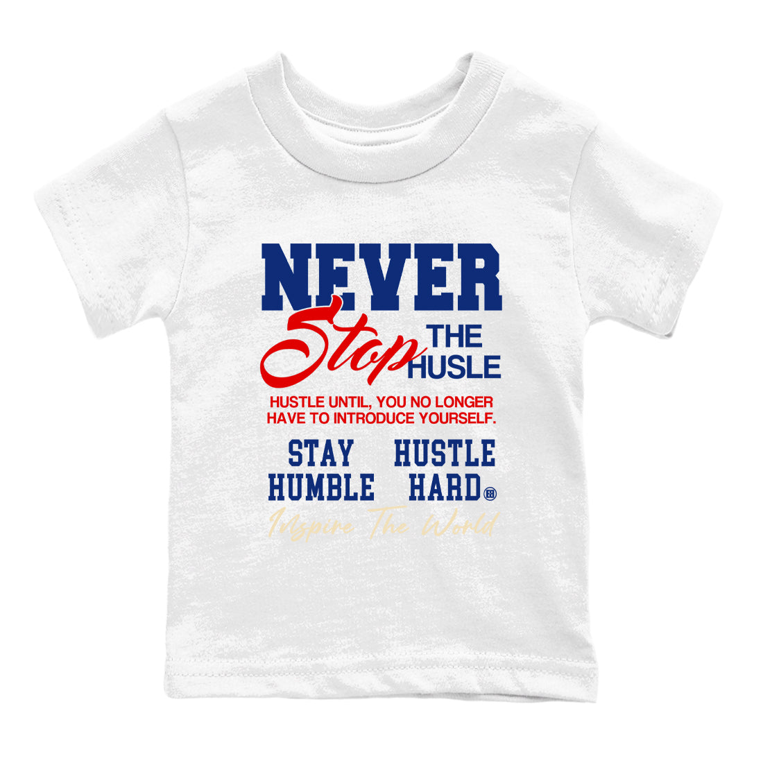 Never Stop The Hustle snkmatch Tees Kids - Air Jordan 1 Rare Air
