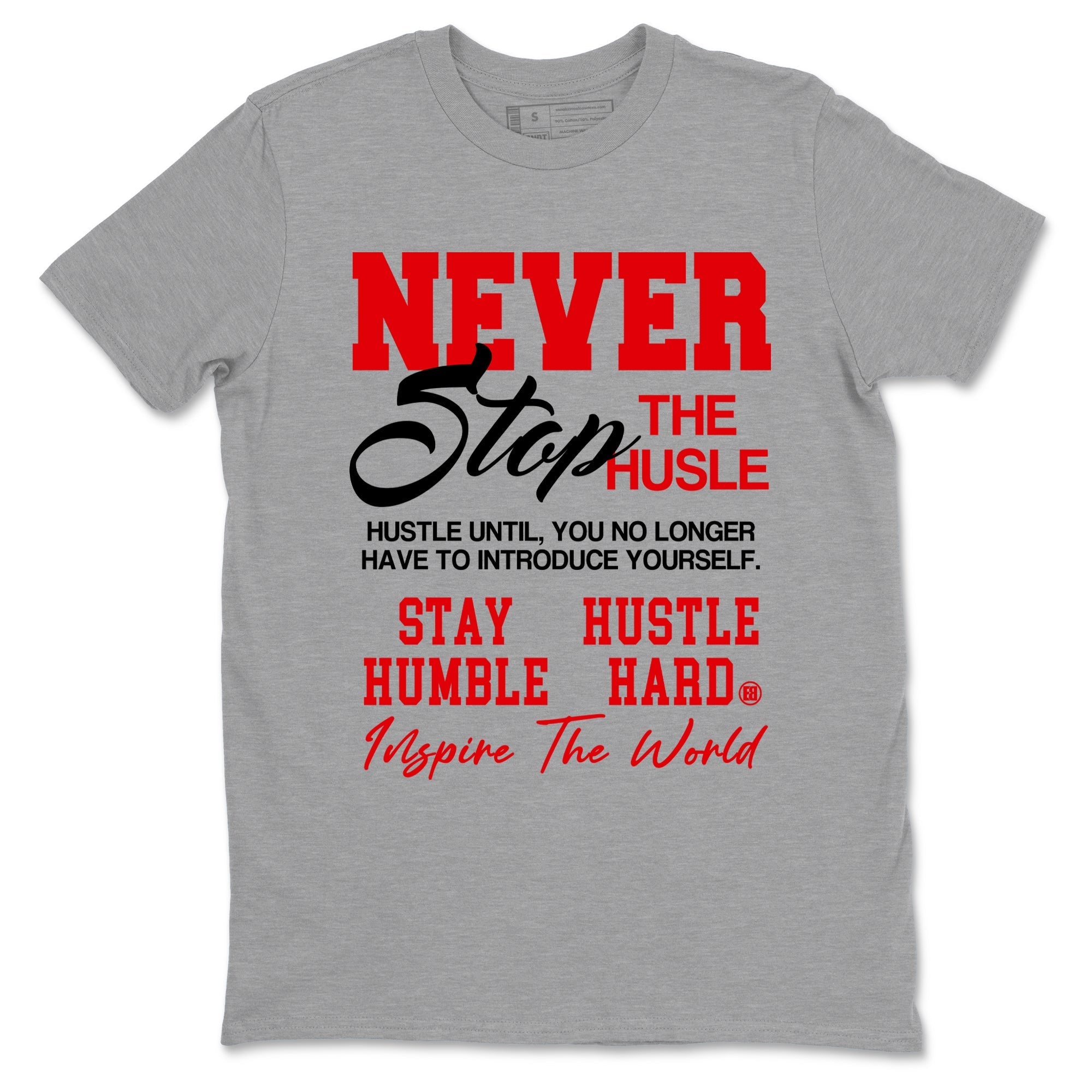 Never Stop The Hustle snkmatch Tees - Air Jordan 12 Flu Game