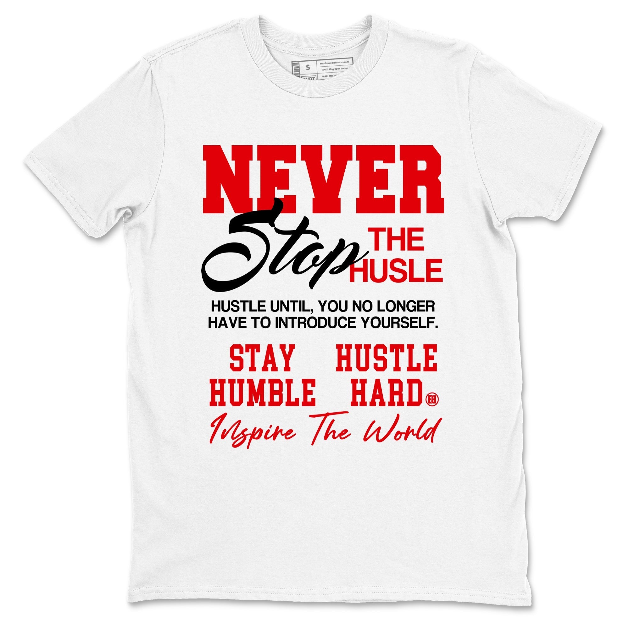 Never Stop The Hustle snkmatch Tees - Air Jordan 12 Flu Game