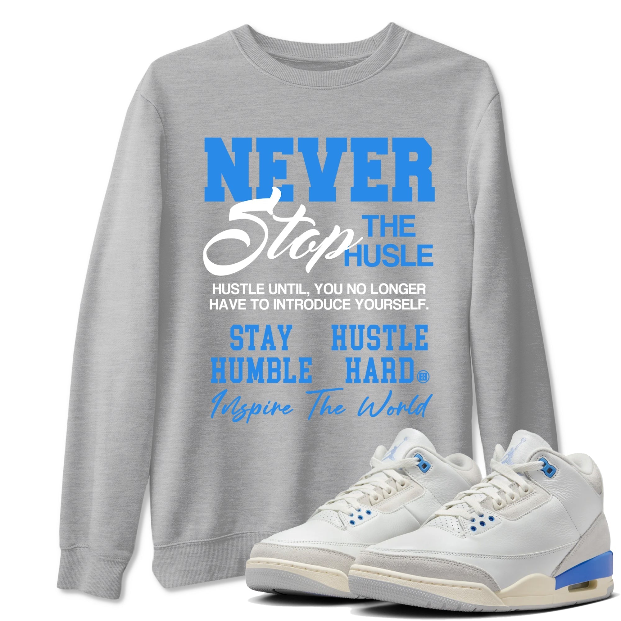 Never Stop The Hustle snkmatch Tees - Air Jordan 3 Lucky Shorts