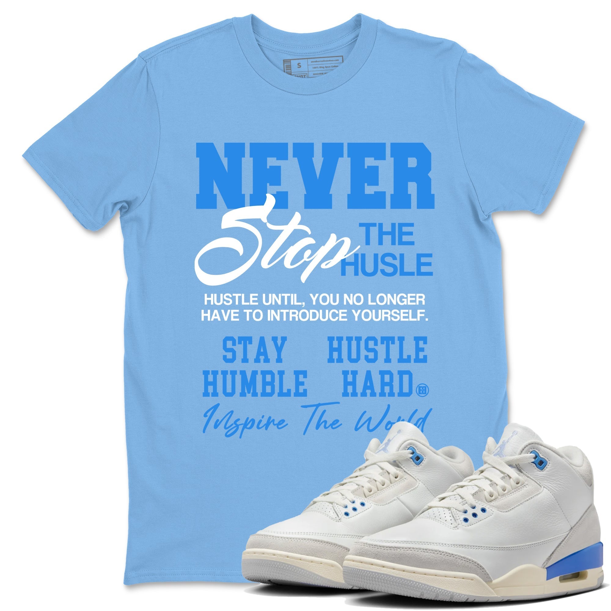 Never Stop The Hustle snkmatch Tees - Air Jordan 3 Lucky Shorts