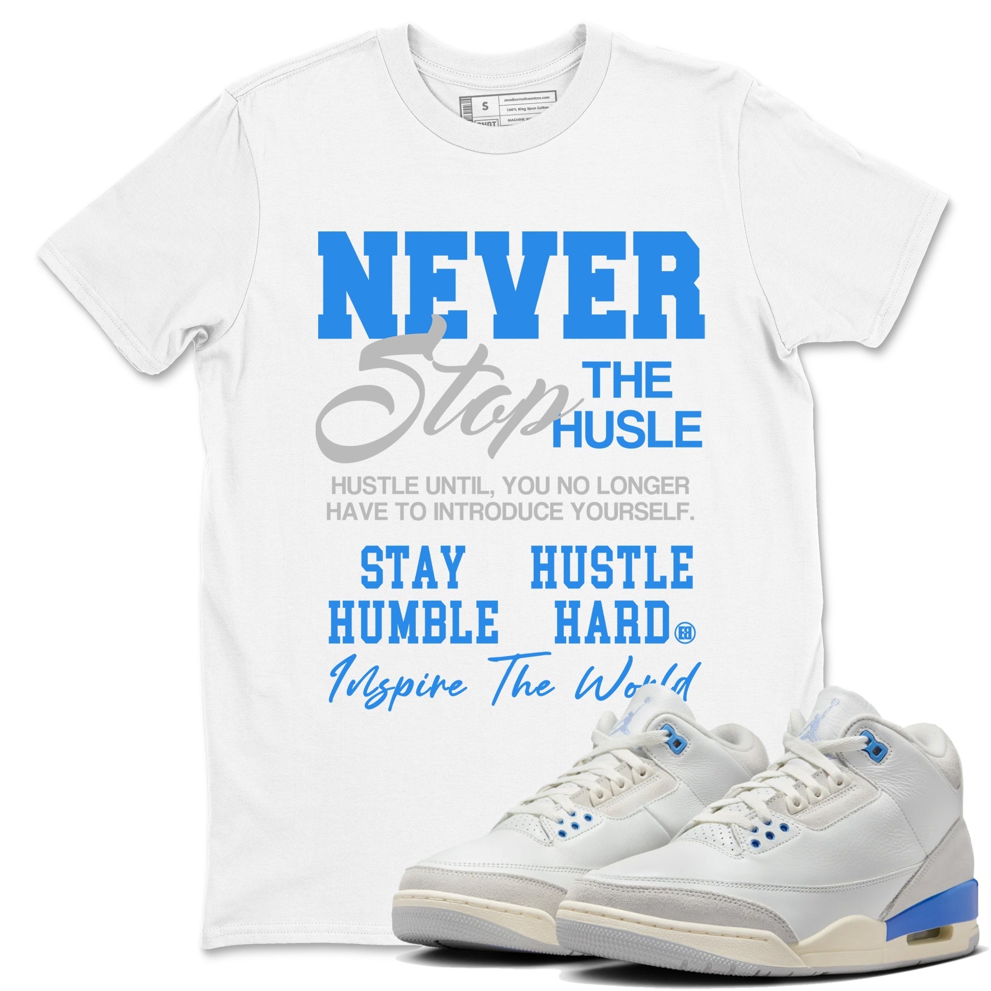 Never Stop The Hustle snkmatch Tees - Air Jordan 3 Lucky Shorts
