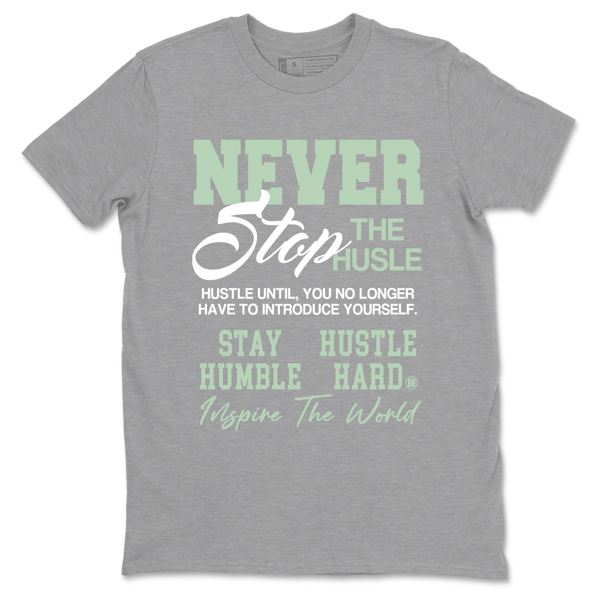 Never Stop The Hustle snkmatch Tees - Air Jordan 4 Abundance