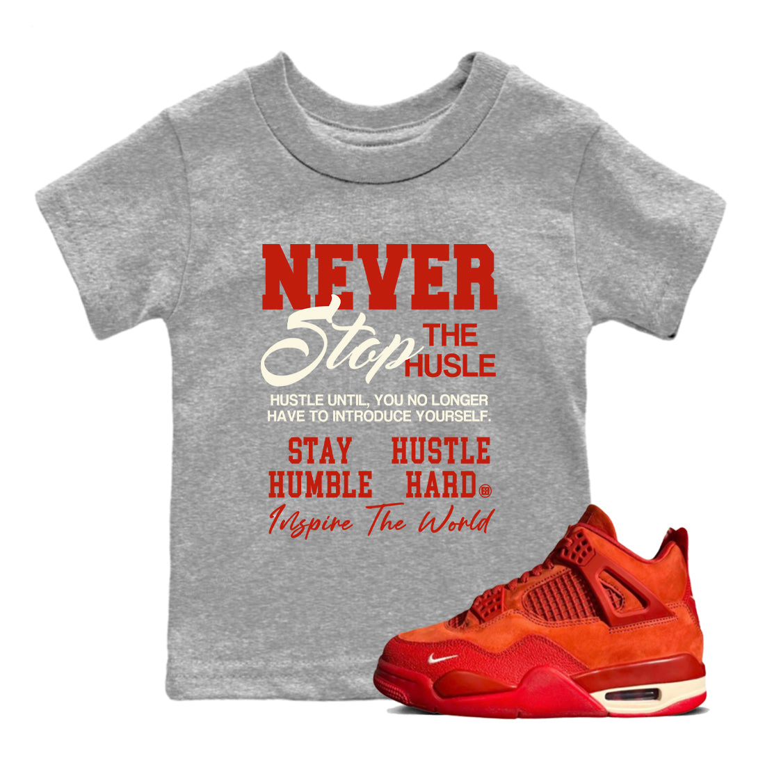 Never Stop The Hustle snkmatch Tees Kids - Air Jordan 4 Brick By Brick