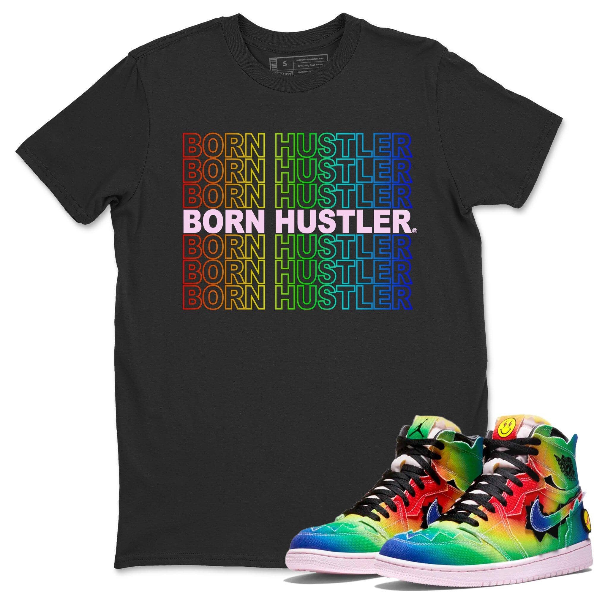Born Hustler Unisex Tops - Air Jordan 1 J Balvin
