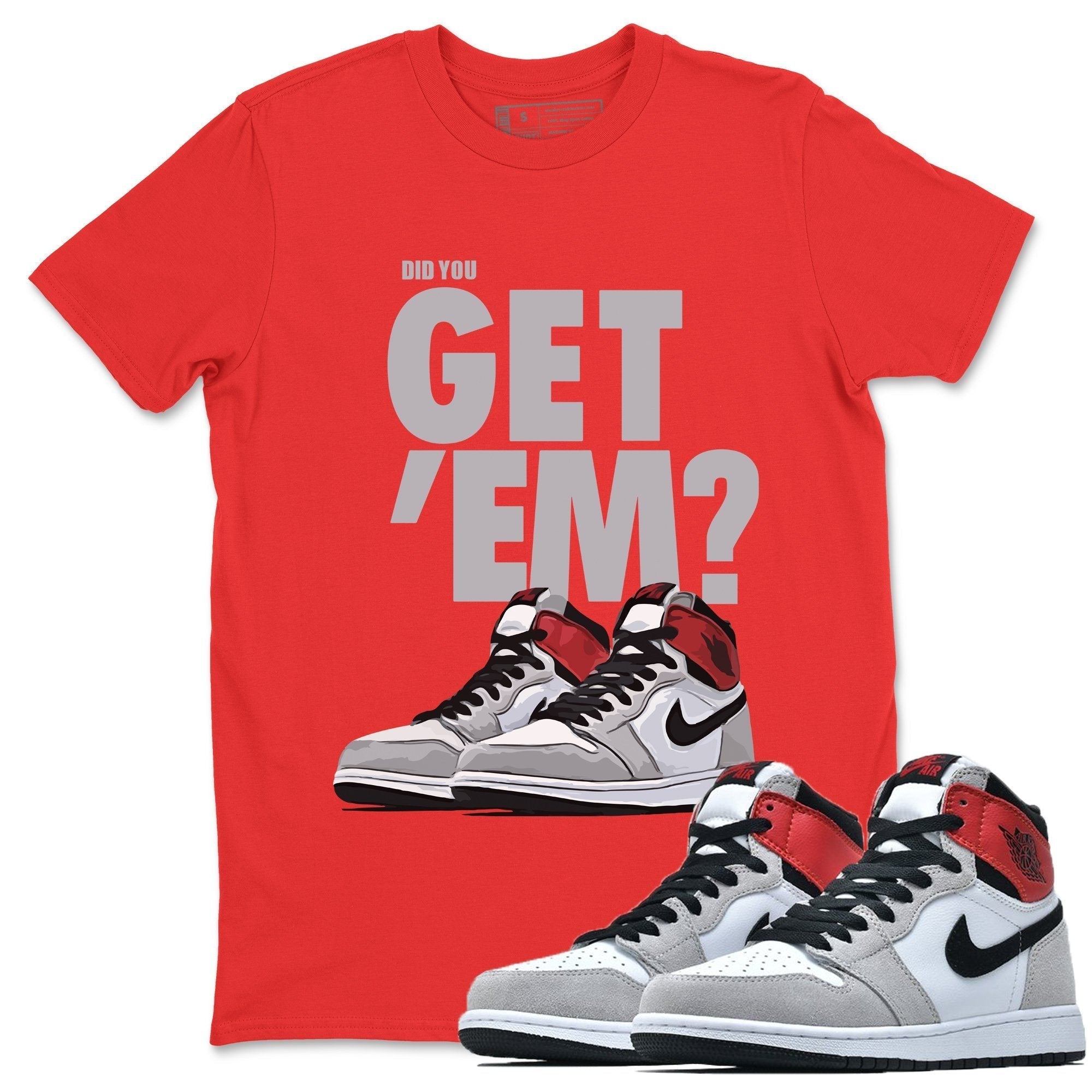 Did You Get 'Em Unisex Tops - Air Jordan 1 Smoke Grey